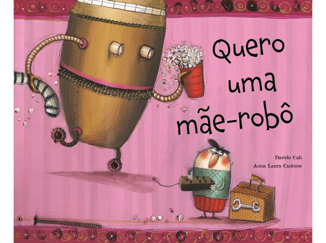 LIVRO QUERO UMA M&Atilde;E-ROB&Ocirc; image number 0