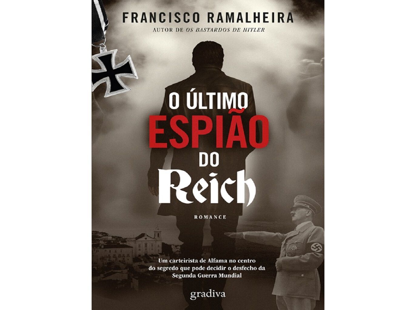 LIVRO O &Uacute;LTIMO ESPI&Atilde;O DO REICH DE FRANCISCO RAMALHEIRA image number 0