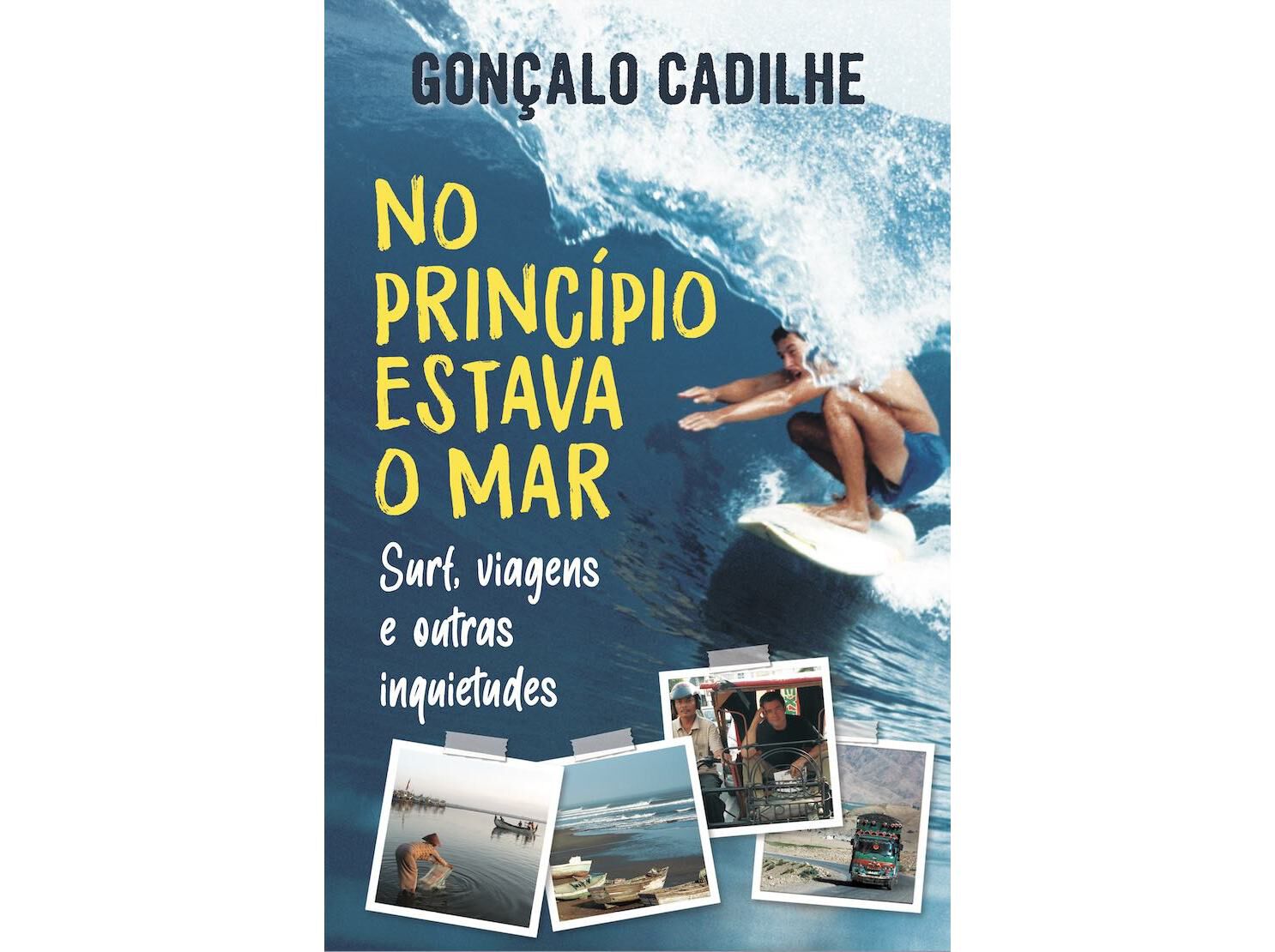 LIVRO NO PRINCIPIO ESTAVA O MAR DE GON&Ccedil;ALO CADILHE image number 0