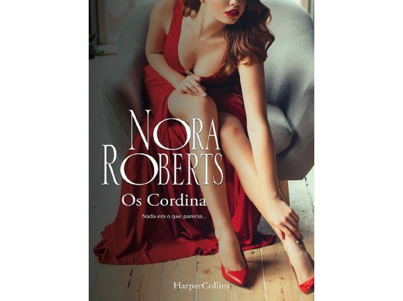 LIVRO OS CORDINA - NADA ERA O QUE PARECIA DE NORA ROBERTS image number 0