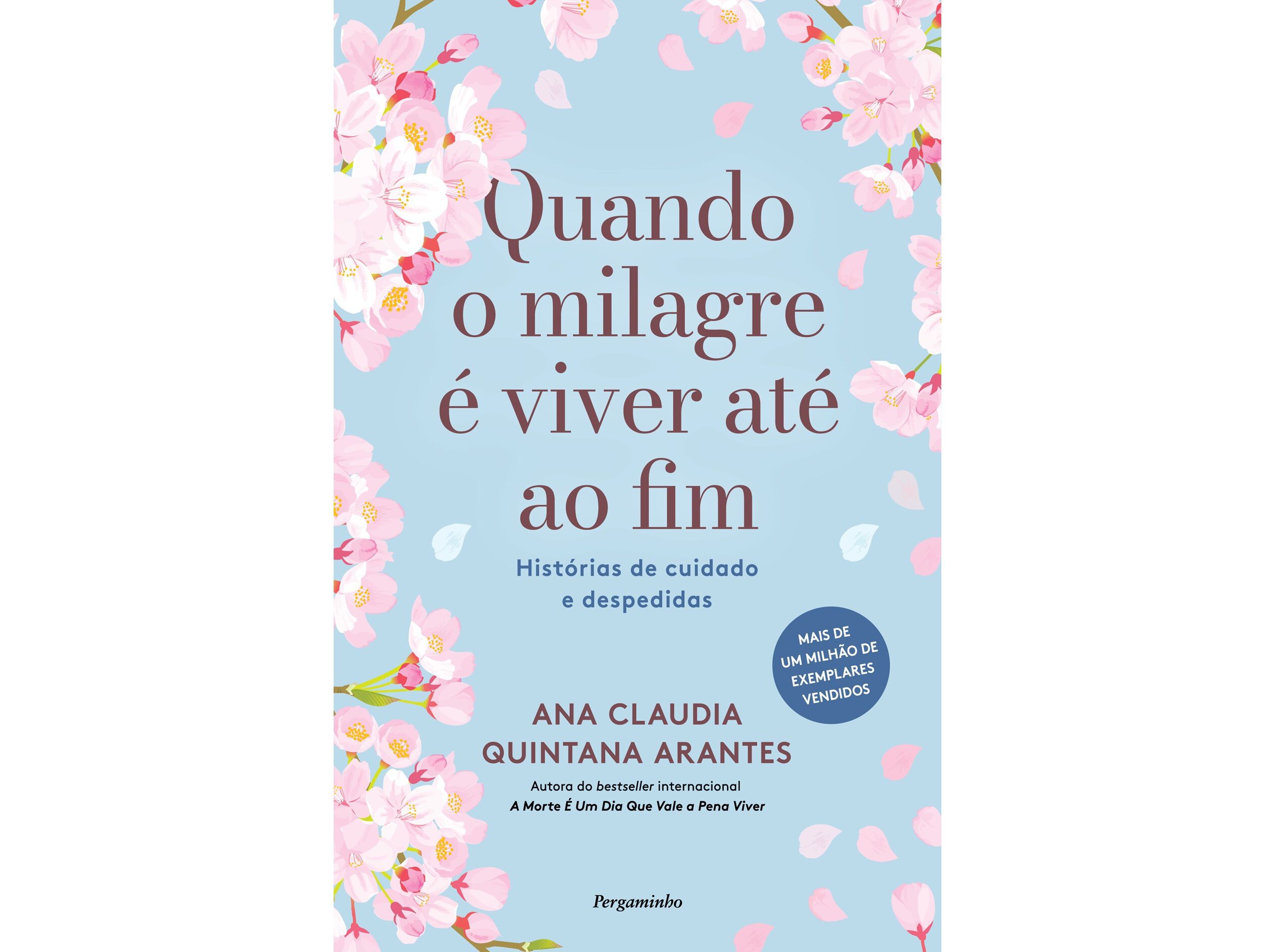 LIVRO QUANDO O MILAGRE &Eacute; VIVER AT&Eacute; AO FIM DE ANA CLAUDIA QUINTANA image number 0