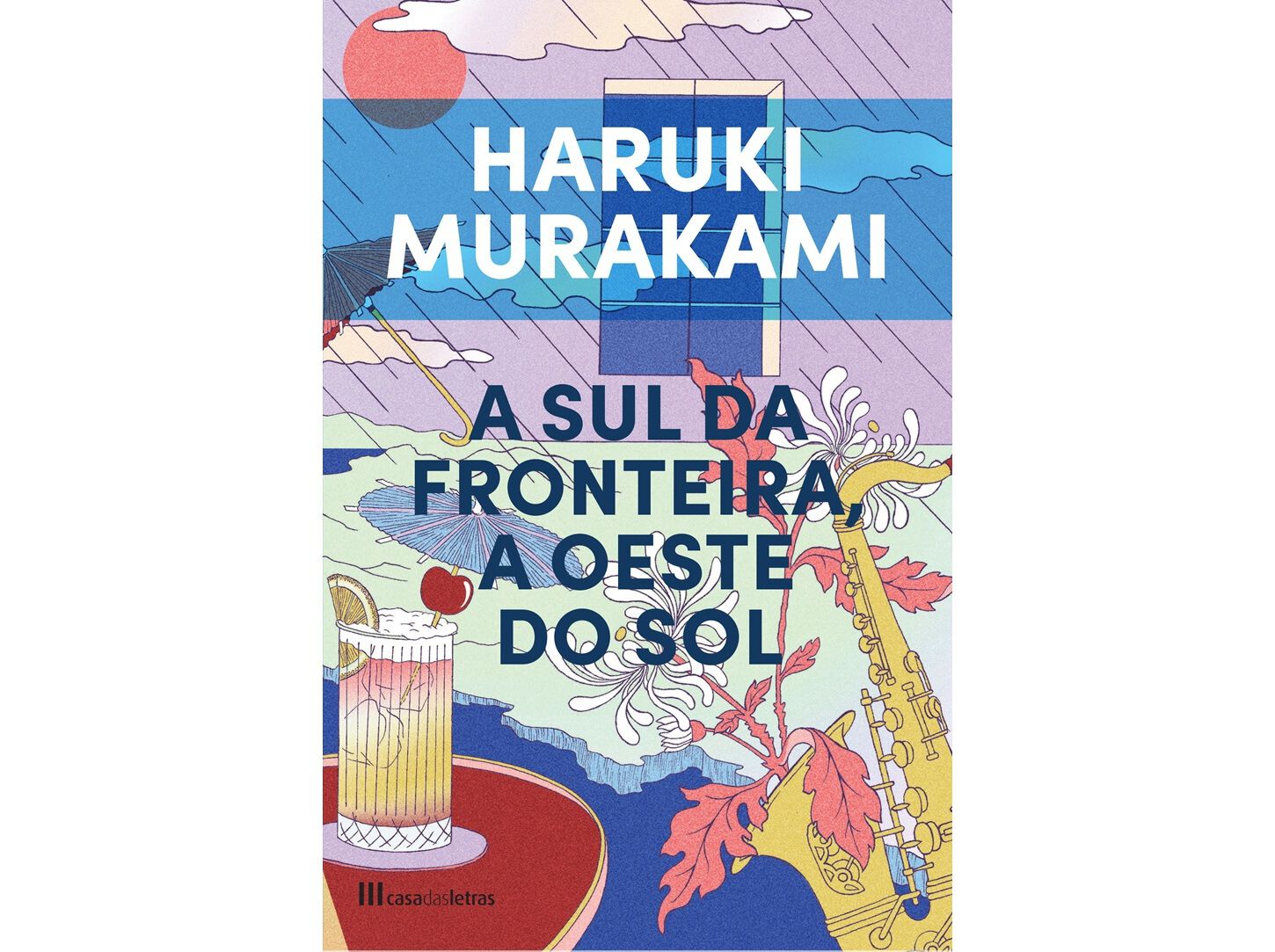 LIVRO A SUL DA FRONTEIRA A OESTE DO SOL - EDI&Ccedil;&Atilde;O CAPA DURA DE HARUKI MURAKAMI
