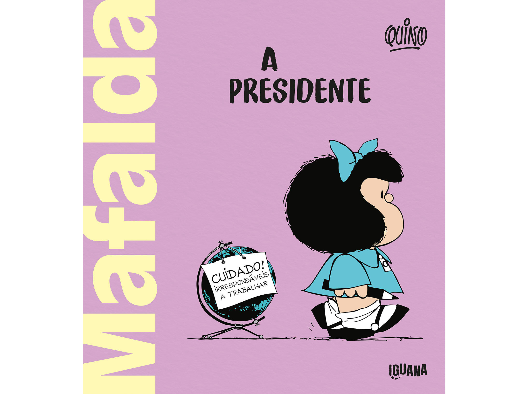 LIVRO MAFALDA A PRESIDENTE DE QUINO