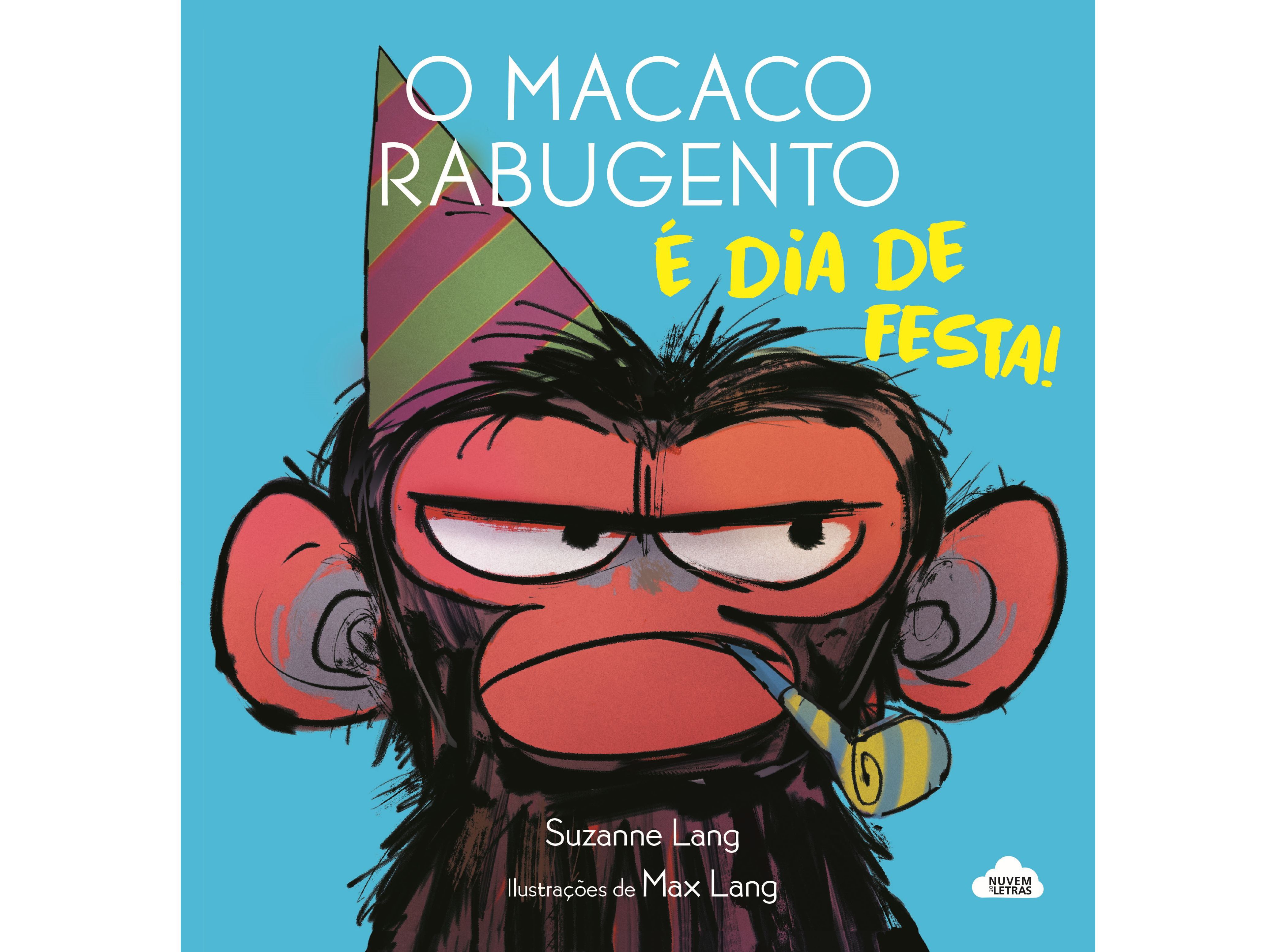 LIVRO O MACACO RABUGENTO: &Eacute; DIA DE FESTA! image number 1