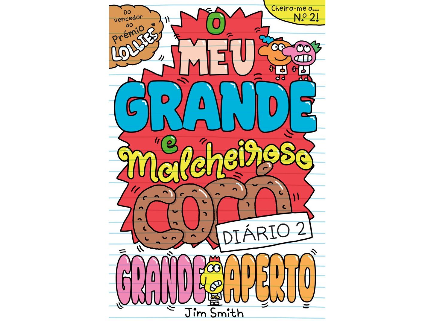 LIVRO DI&Aacute;RIO 2 - O MEU GRANDE E MALCHEIROSO COC&Oacute; - GRANDE APERTO image number 0