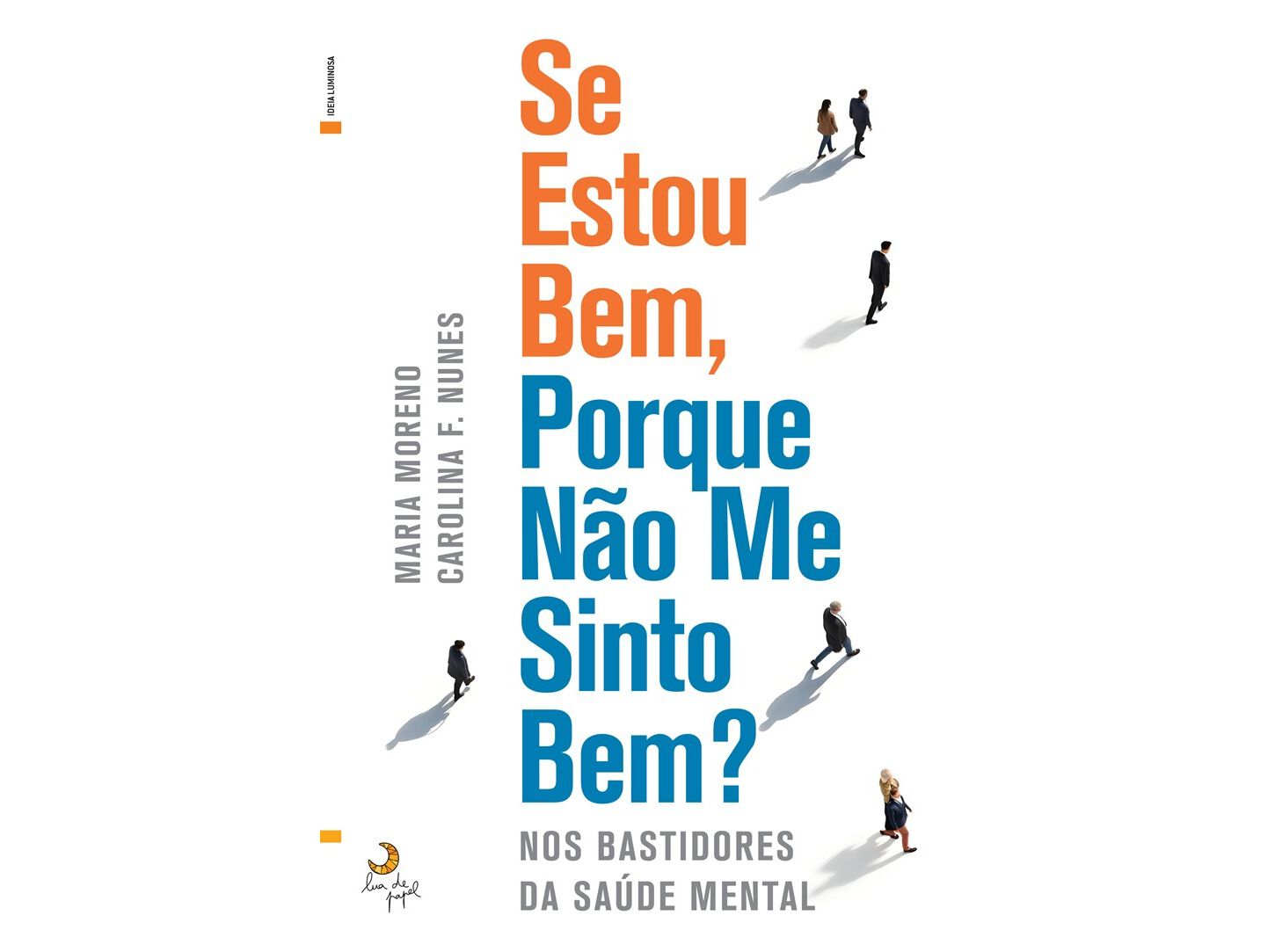 LIVRO SE ESTOU BEM PORQUE N&Atilde;O ME SINTO BEM?