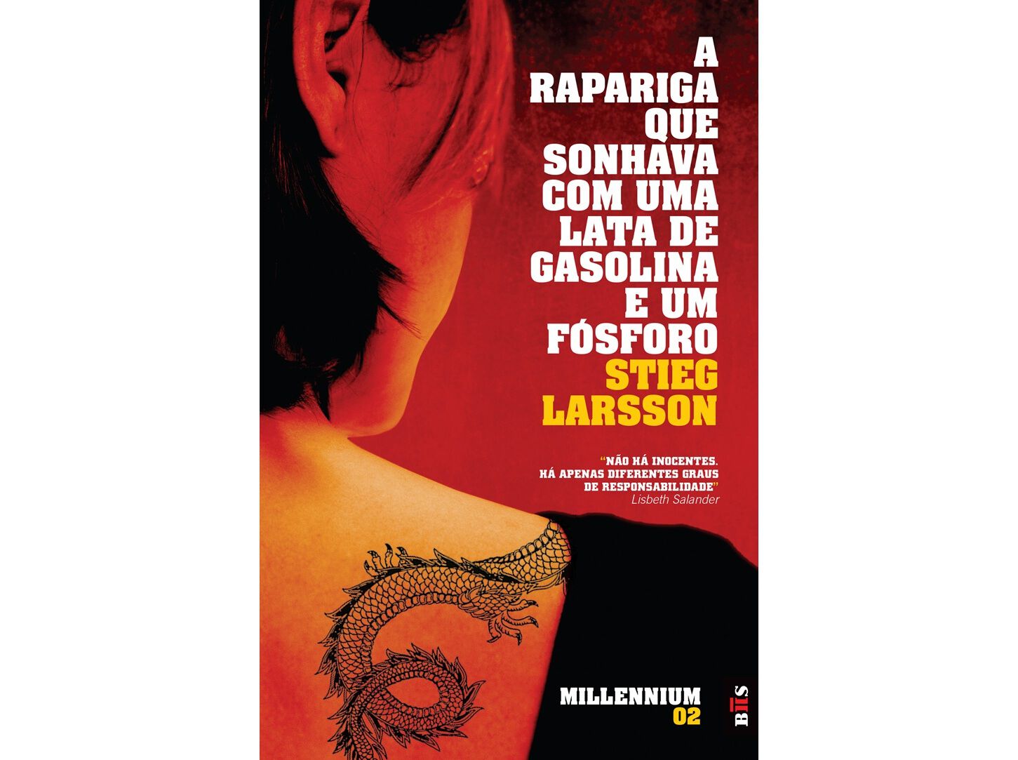 LIVRO BIS - A RAPARIGA QUE SONHAVA COM UMA LATA DE GASOLINA E UM F&Oacute;SFORO image number 0