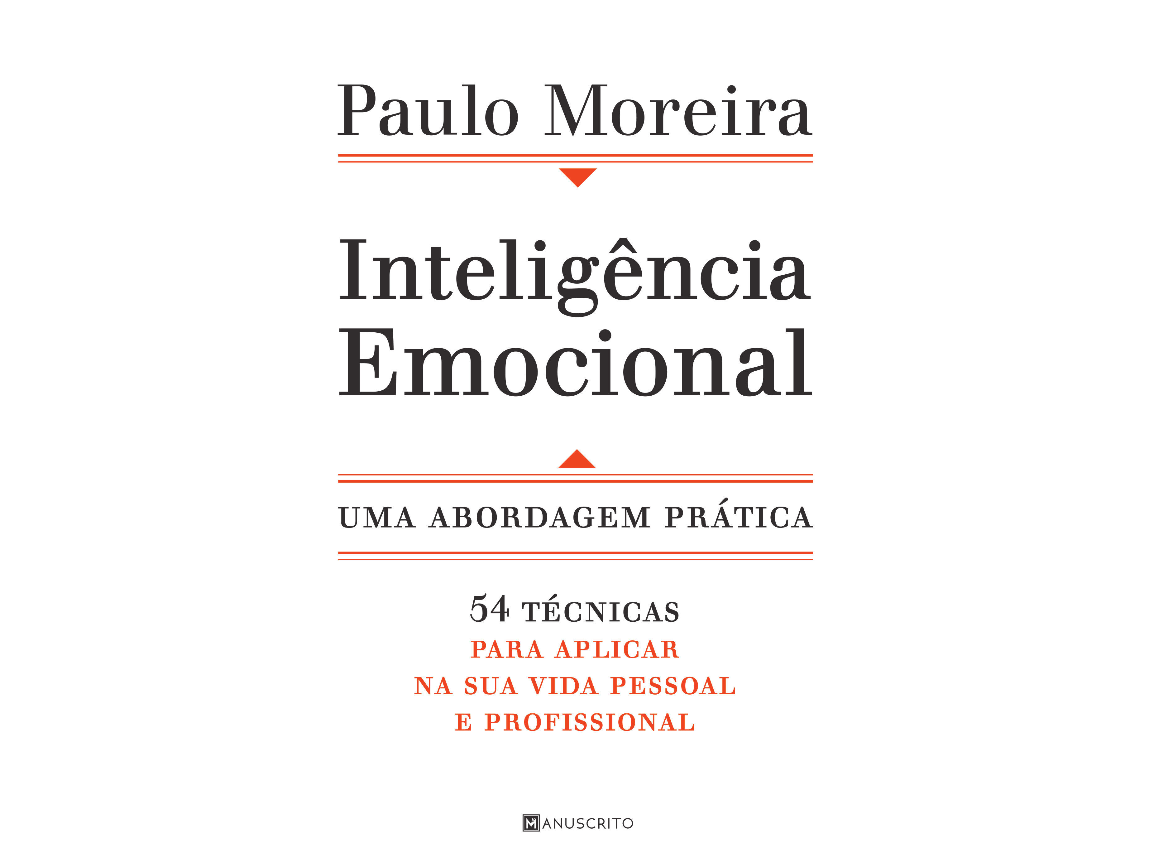 LIVRO INTELIG&Ecirc;NCIA EMOCIONAL DE PAULO MOREIRA
