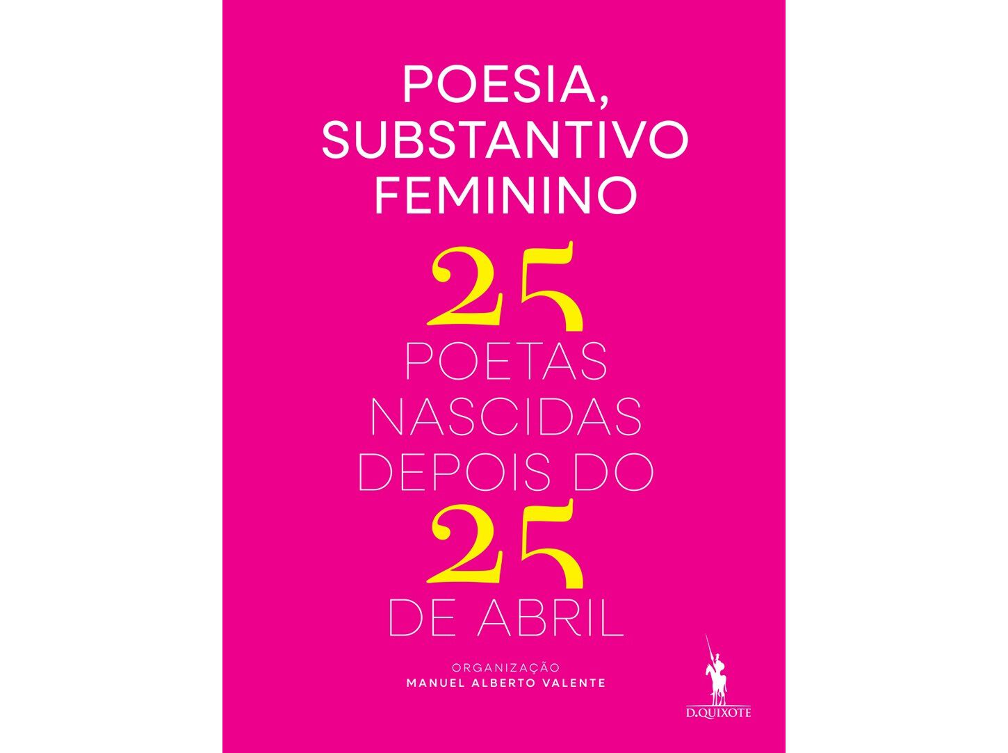 LIVRO POESIA SUBSTANTIVO FEMININO - 25 POETAS image number 0