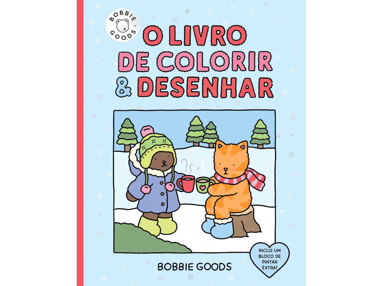 LIVRO O LIVRO DE COLORIR E DESENHAR BOBBIE GOODS