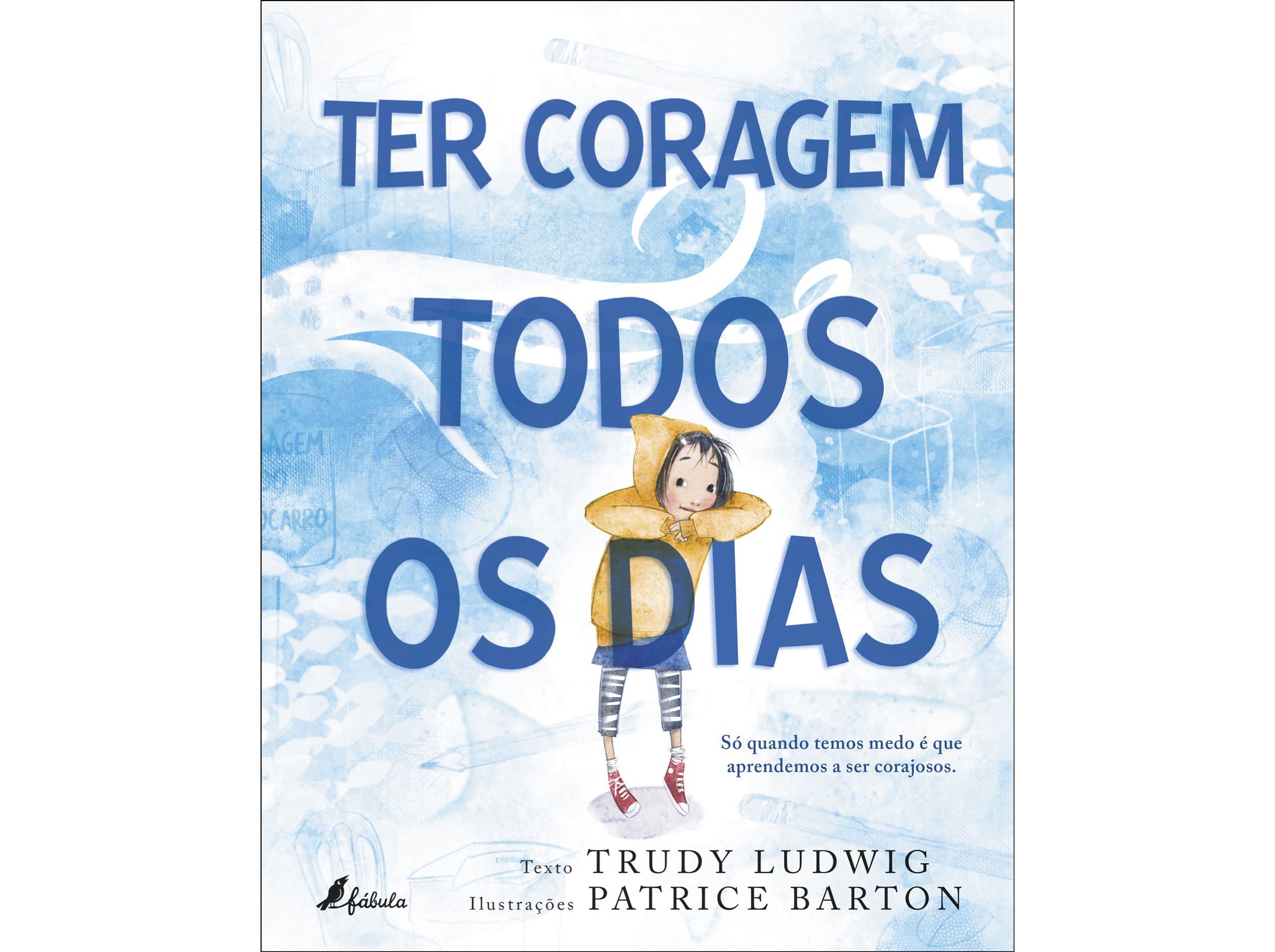 LIVRO TER CORAGEM TODOS OS DIAS DE TRUDY LUDWIG image number 0