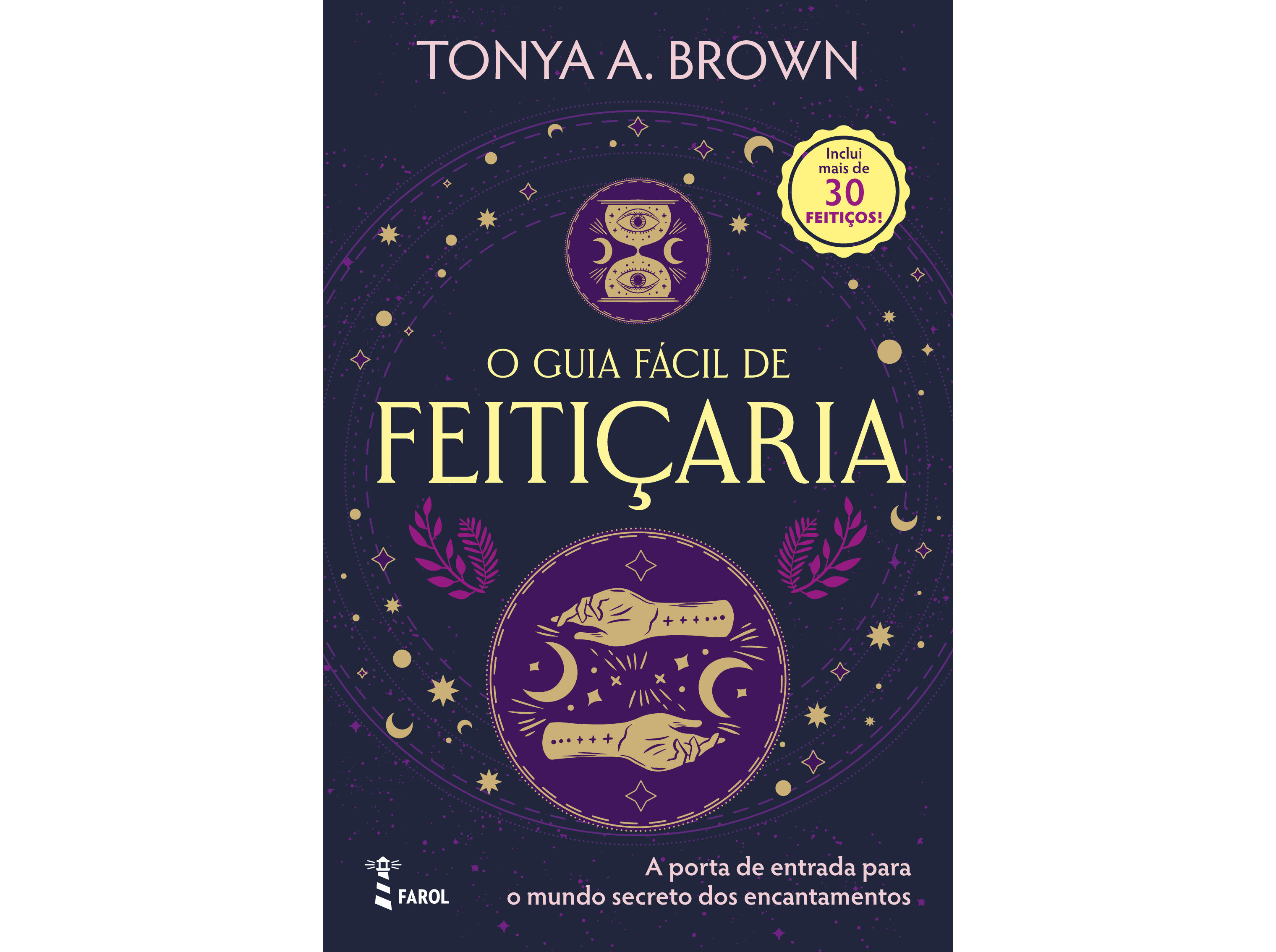 LIVRO O GUIA F&Aacute;CIL DE FEITI&Ccedil;ARIA DE TONYA A. BROWN image number 0