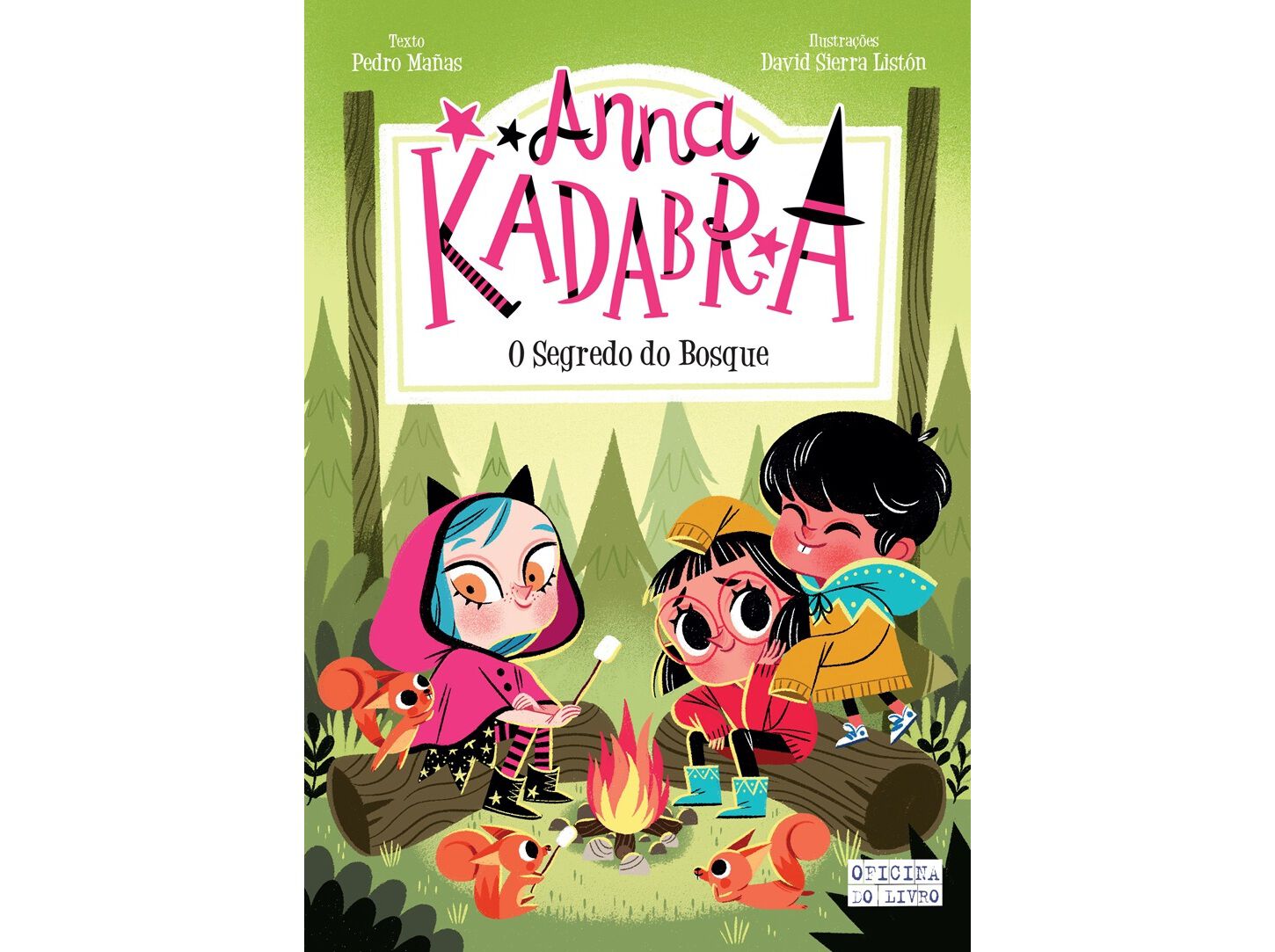 LIVRO ANNA KADABRA 7 - O SEGREDO DO BOSQUE DE: PEDRO M.