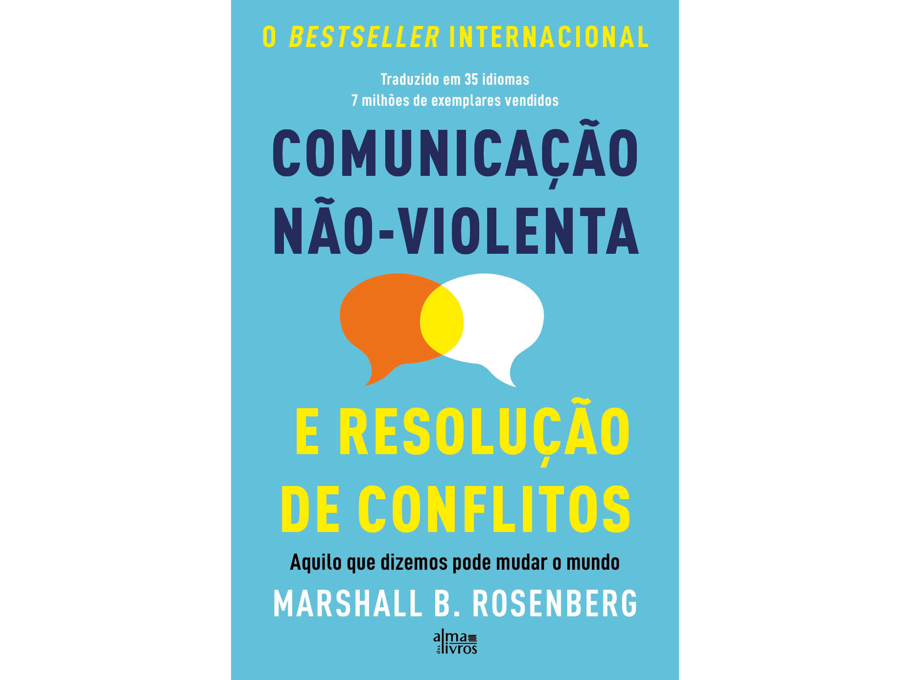 LIVRO COMUNICA&Ccedil;&Atilde;O N&Atilde;O-VIOLENTA E RESOLU&Ccedil;&Atilde;O DE CONFLITOS DE DE MARSHALL B. ROSENBERG image number 0