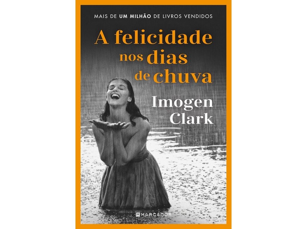 LIVRO A FELICIDADE NOS DIAS DE CHUVA DE IMOGEN CLARK image number 1