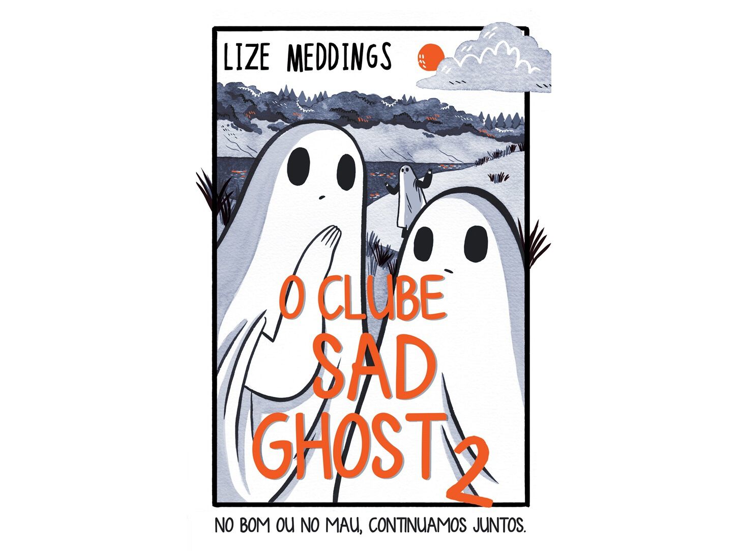 LIVRO CLUBE SAD GHOST 2 DE LIZE MEDDINGS image number 0