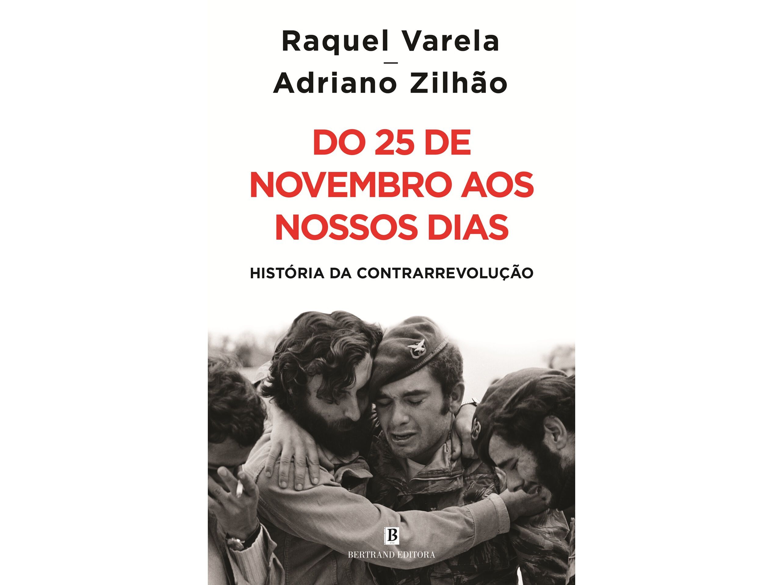 LIVRO DO 25 DE NOVEMBRO AOS NOSSOS DIAS DE RAQUEL VARELA image number 0