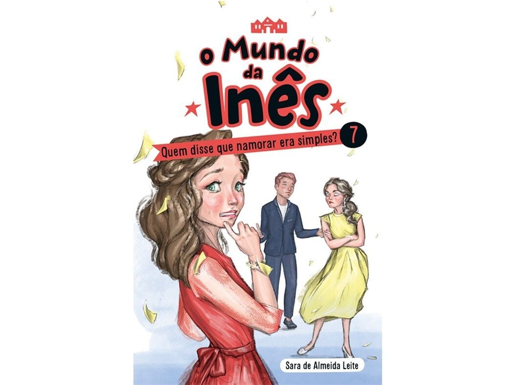 LIVRO O MUNDO DA IN&Ecirc;S N&ordm;7 QUEM DISSE QUE NAMORAR ERA SIMPLES? image number 0