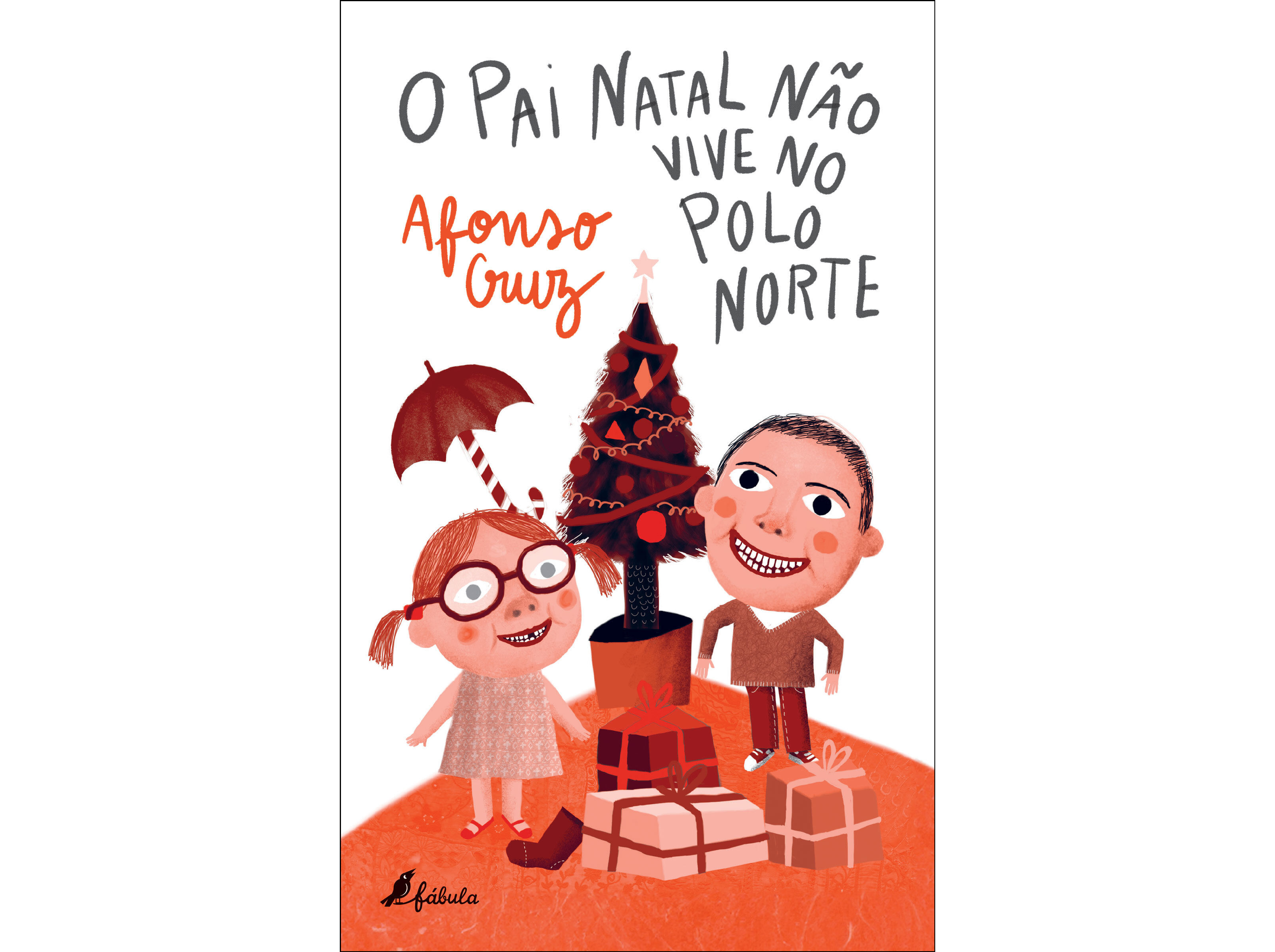 LIVRO O PAI NATAL N&Atilde;O VIVE NO POLO NORTE DE AFONSO CRUZ image number 0