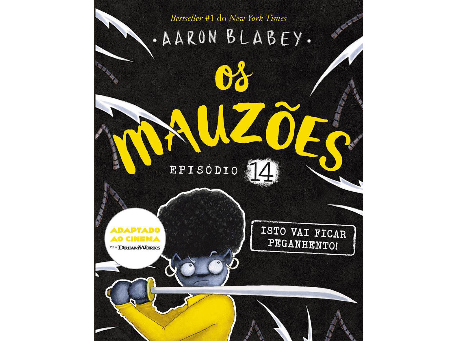 LIVRO OS MAUZ&Otilde;ES - EPIS&Oacute;DIO 14 ISTO VAI FICAR PEGANHENTO! image number 1