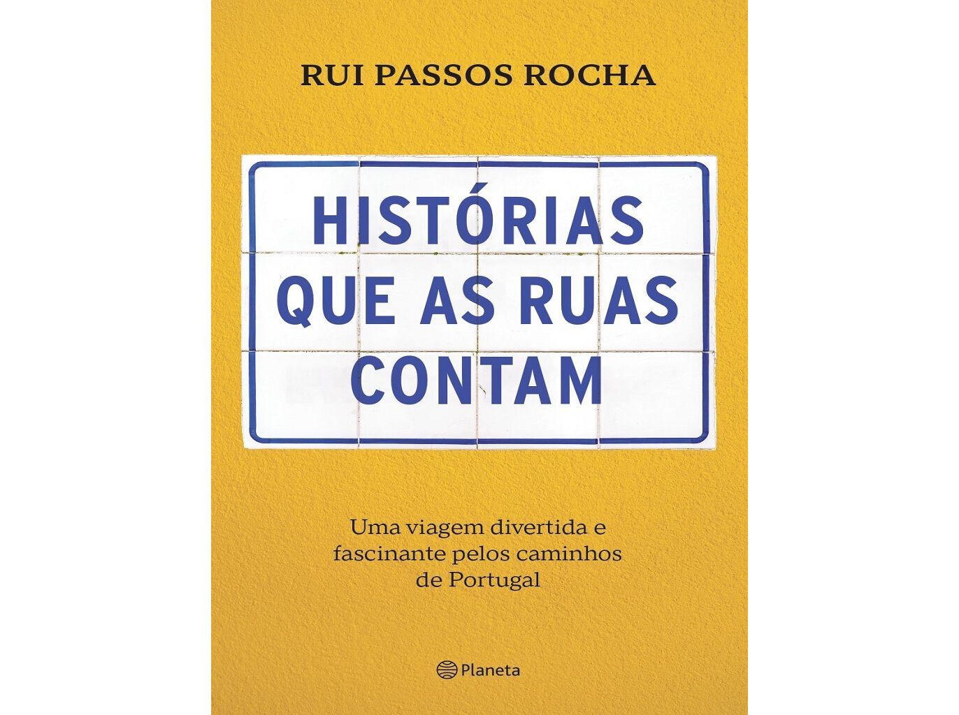 LIVRO HIST&Oacute;RIAS QUE AS RUAS CONTAM DE RUI PASSOS ROCHA image number 0