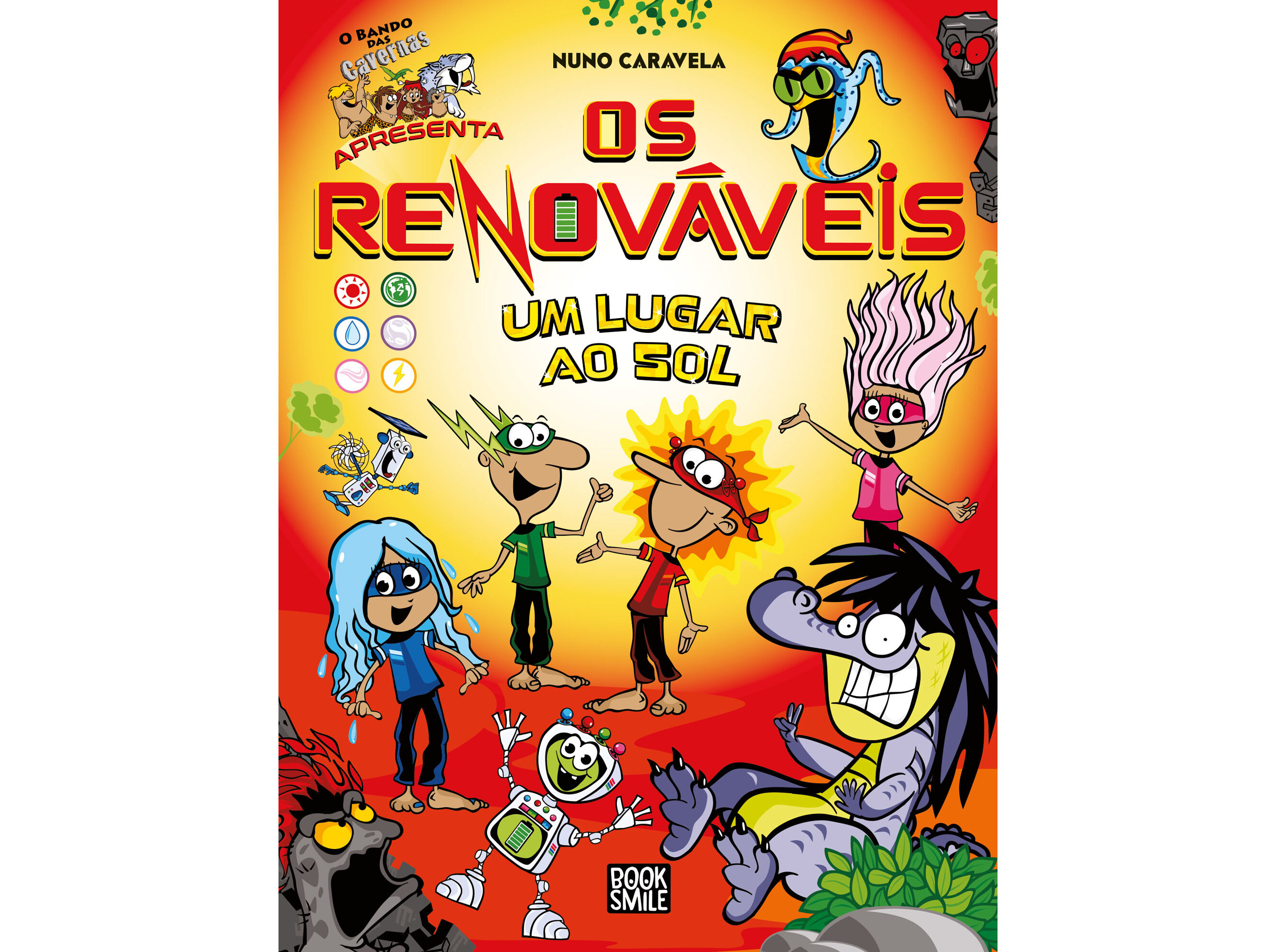LIVRO O BANDO DOS RENOV&Aacute;VEIS 1 UM LUGAR AO SOL NUNO CARAVELA image number 0