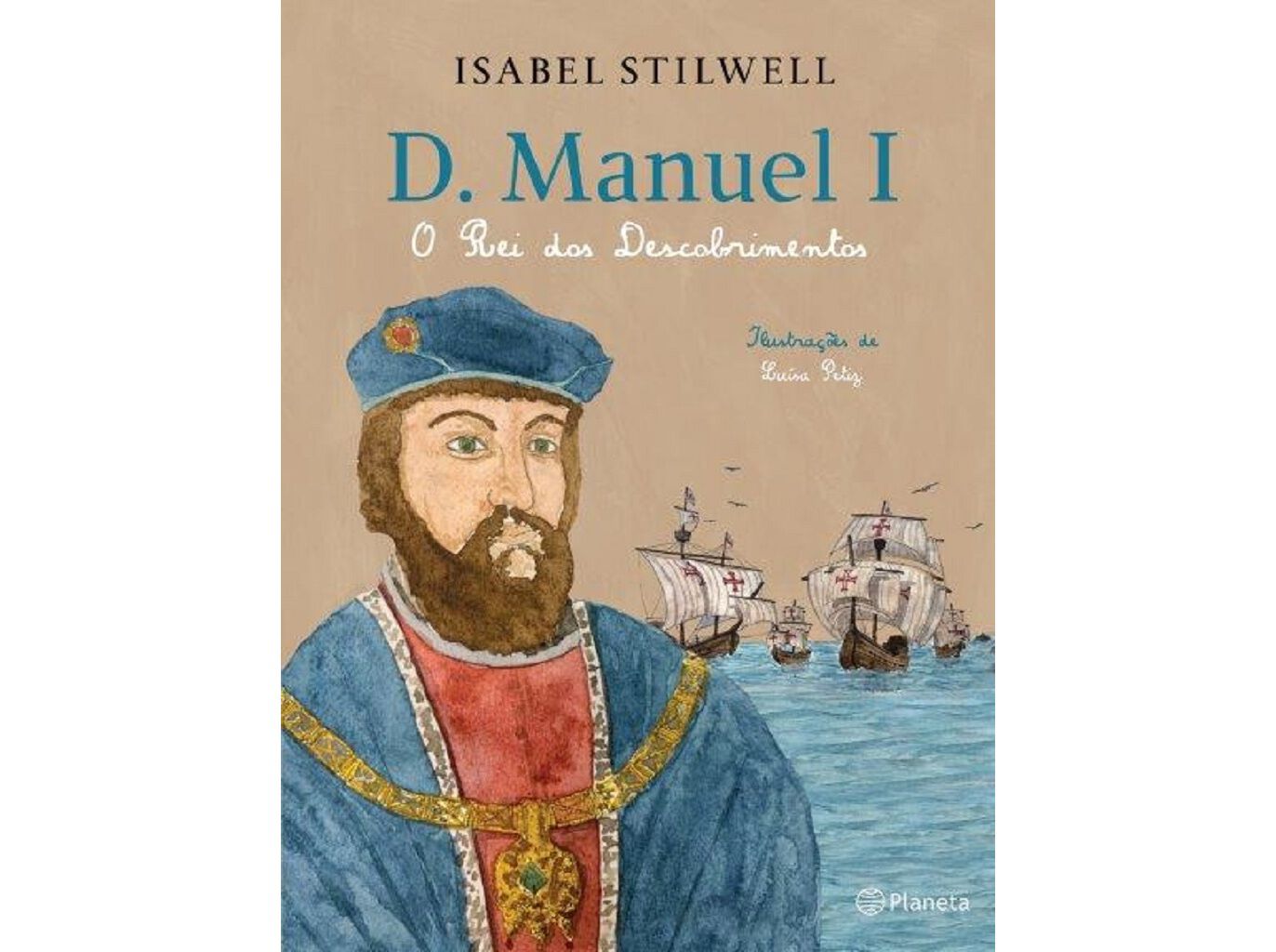 LIVRO D. MANUEL I - O REI DOS DESCOBRIMENTOS ISABEL STILWELL image number 0