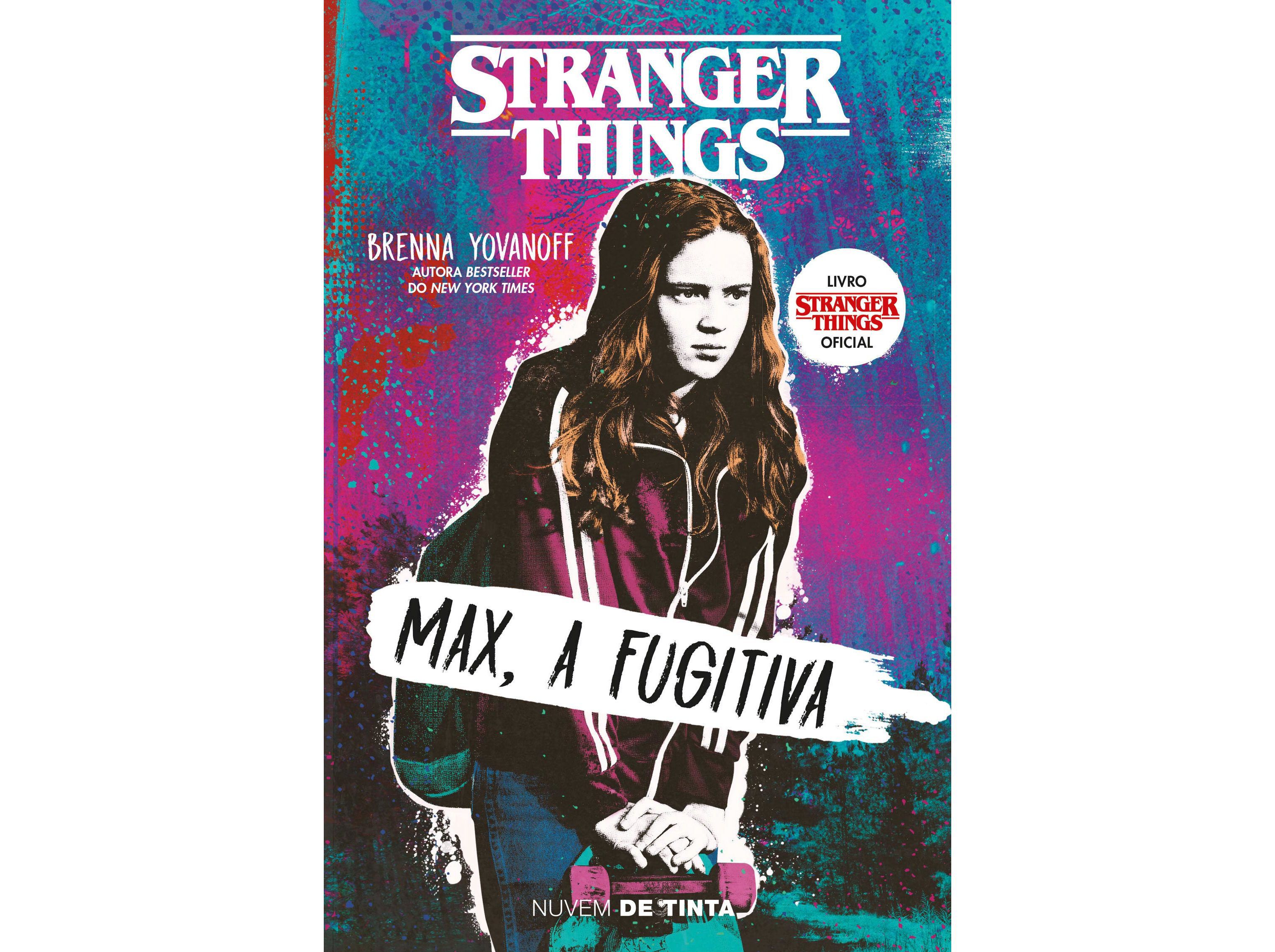 LIVRO STRANGER THINGS: MAX A FUGITIVA BRENNA YOVANOFF image number 0