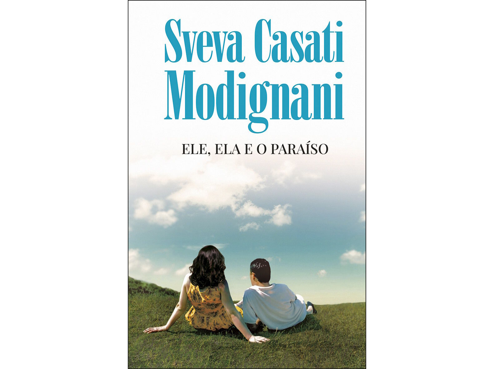 LIVRO ELE ELA E O PARA&Iacute;SO DE SVEVA CASATI MODIGNANI