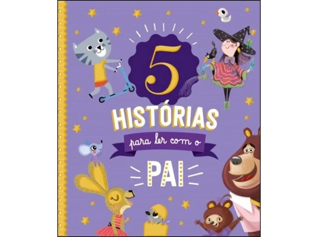 LIVRO 5 HIST&Oacute;RIAS PARA LER COM O PAI