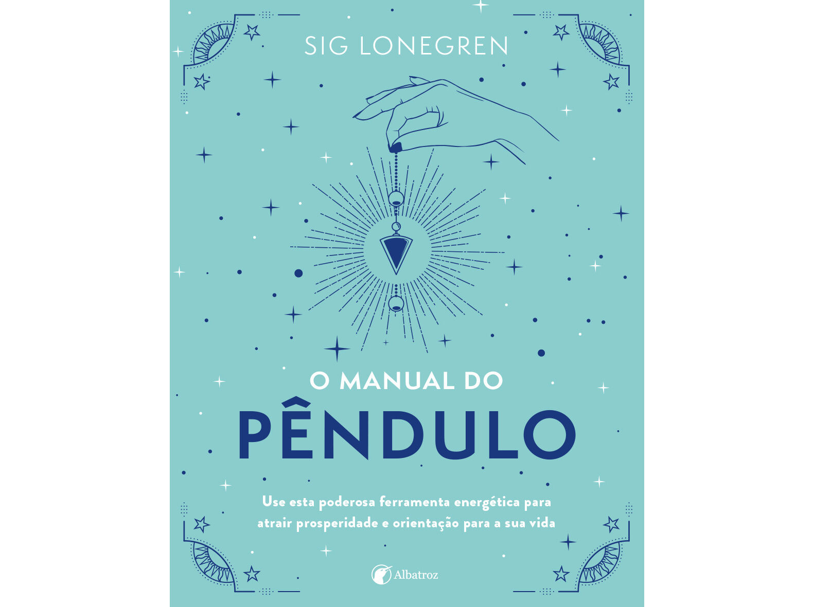 LIVRO O MANUAL DO P&Ecirc;NDULO DE SIG LONEGREN image number 1