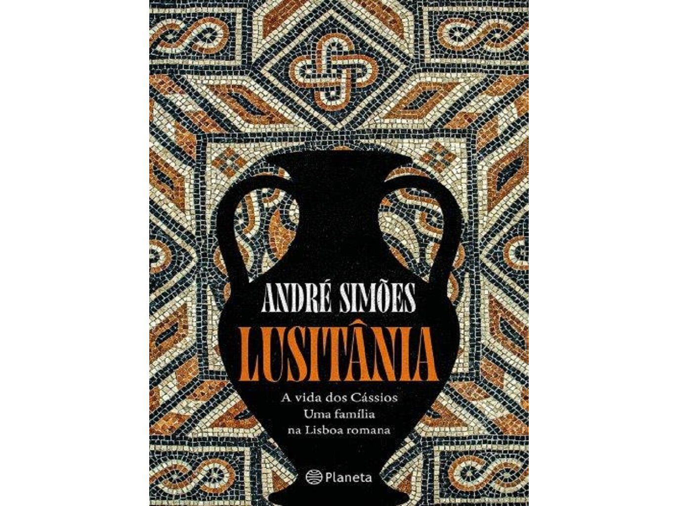 LIVRO LUSIT&Acirc;NIA - A VIDA DOS C&Aacute;SSIOS - UMA FAM&Iacute;LIA NA LISBOA ROMANA