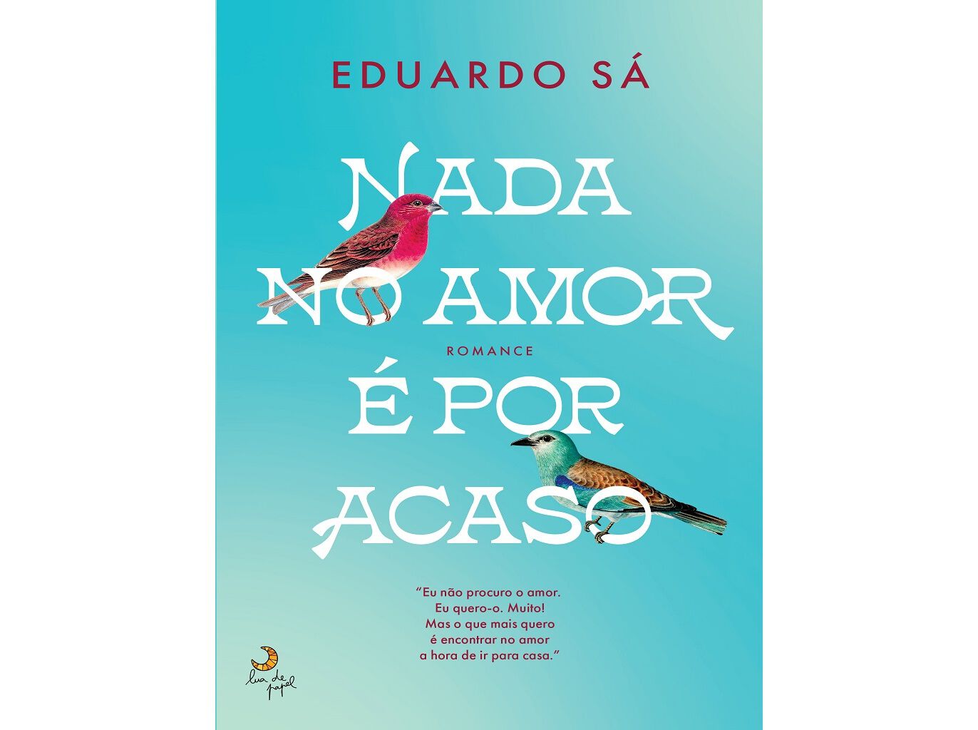 LIVRO NADA NO AMOR &Eacute; POR ACASO DE EDUARDO S&Aacute; image number 0