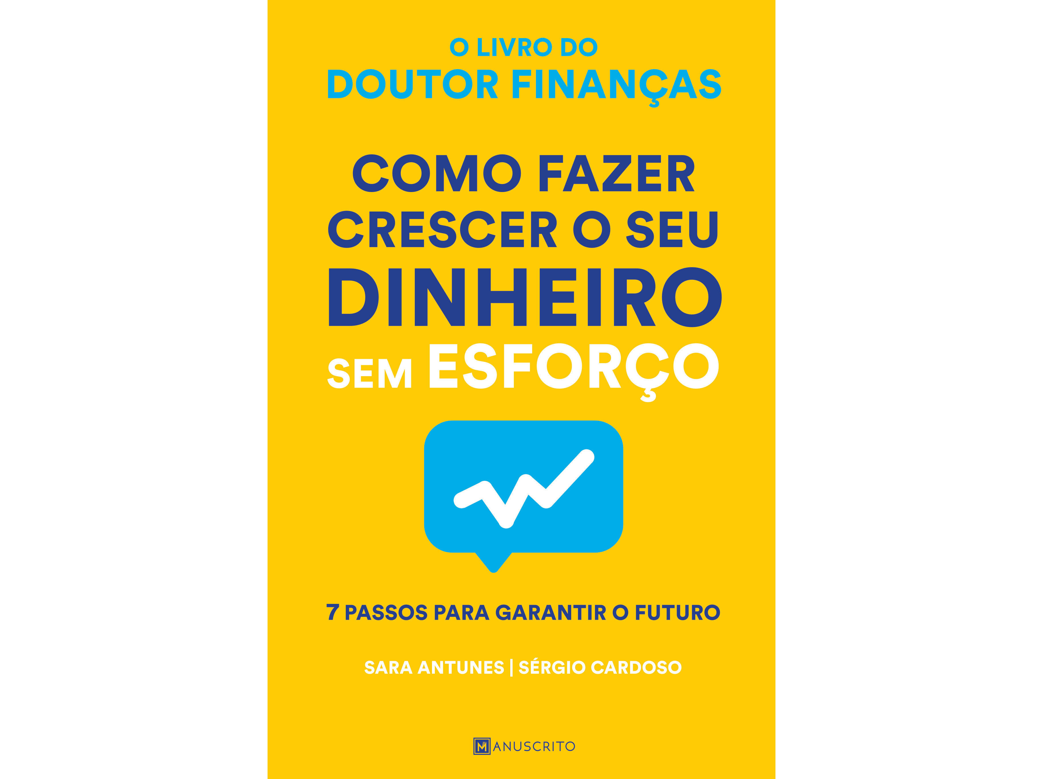 LIVRO COMOFAZER CRESCER O SEU DINHEIRO SEM ESFOR&Ccedil;O DE SARA ANTUNES image number 1