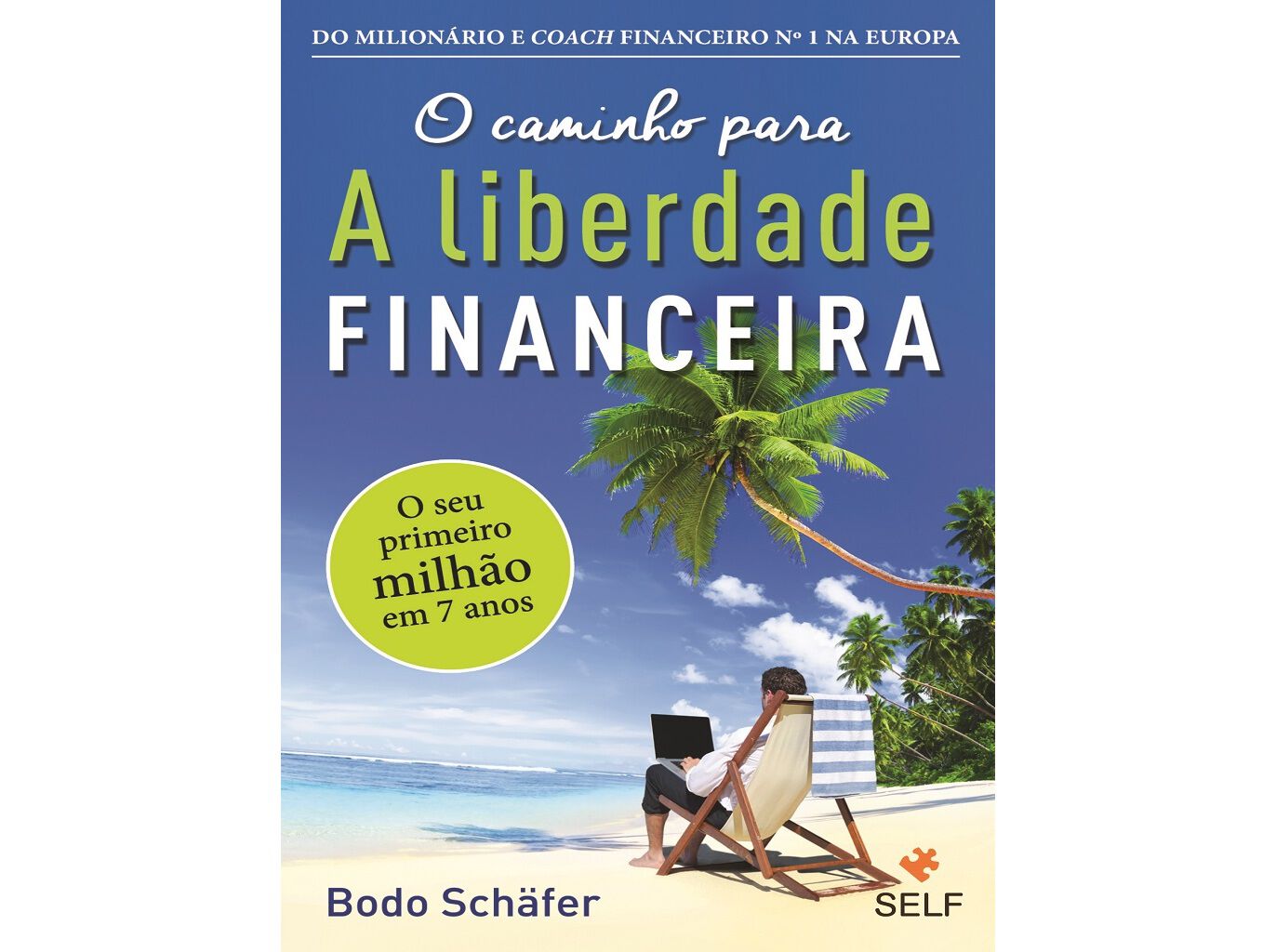 LIVRO O CAMINHO P/ A LIBERDADE FINANCEIRA image number 0