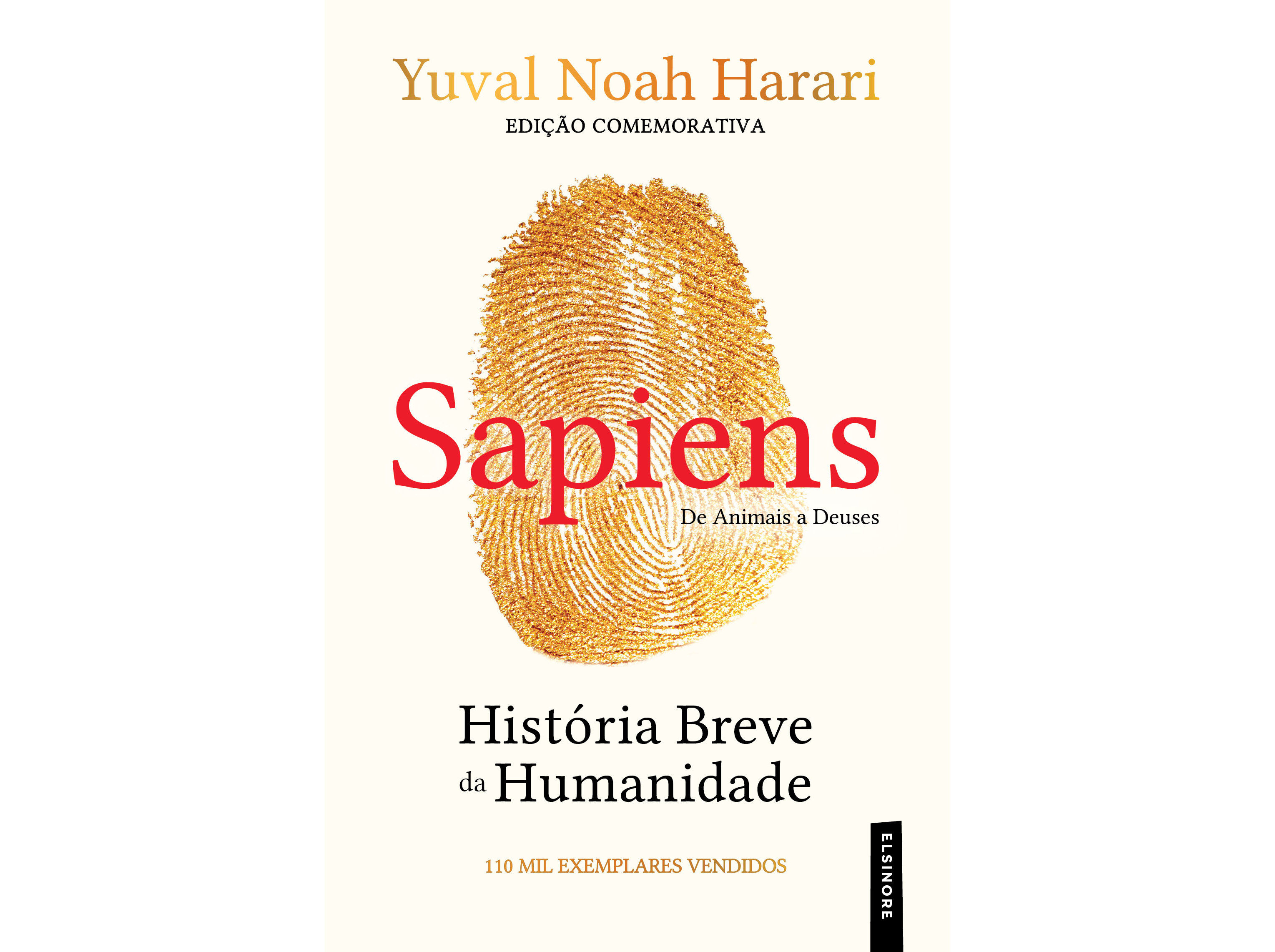 LIVRO SAPIENS - HISTORIA BREVE DA HUMANIDADE - ED. COMEMORATIVA DE YUVAL NOAH HARARI image number 0