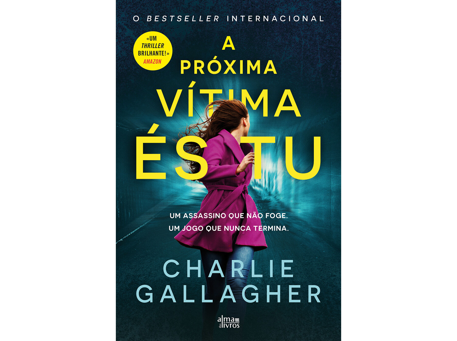 LIVRO A PR&Oacute;XIMA V&Iacute;TIMA &Eacute;S TU DE CHARLIE GALLAGHER image number 0