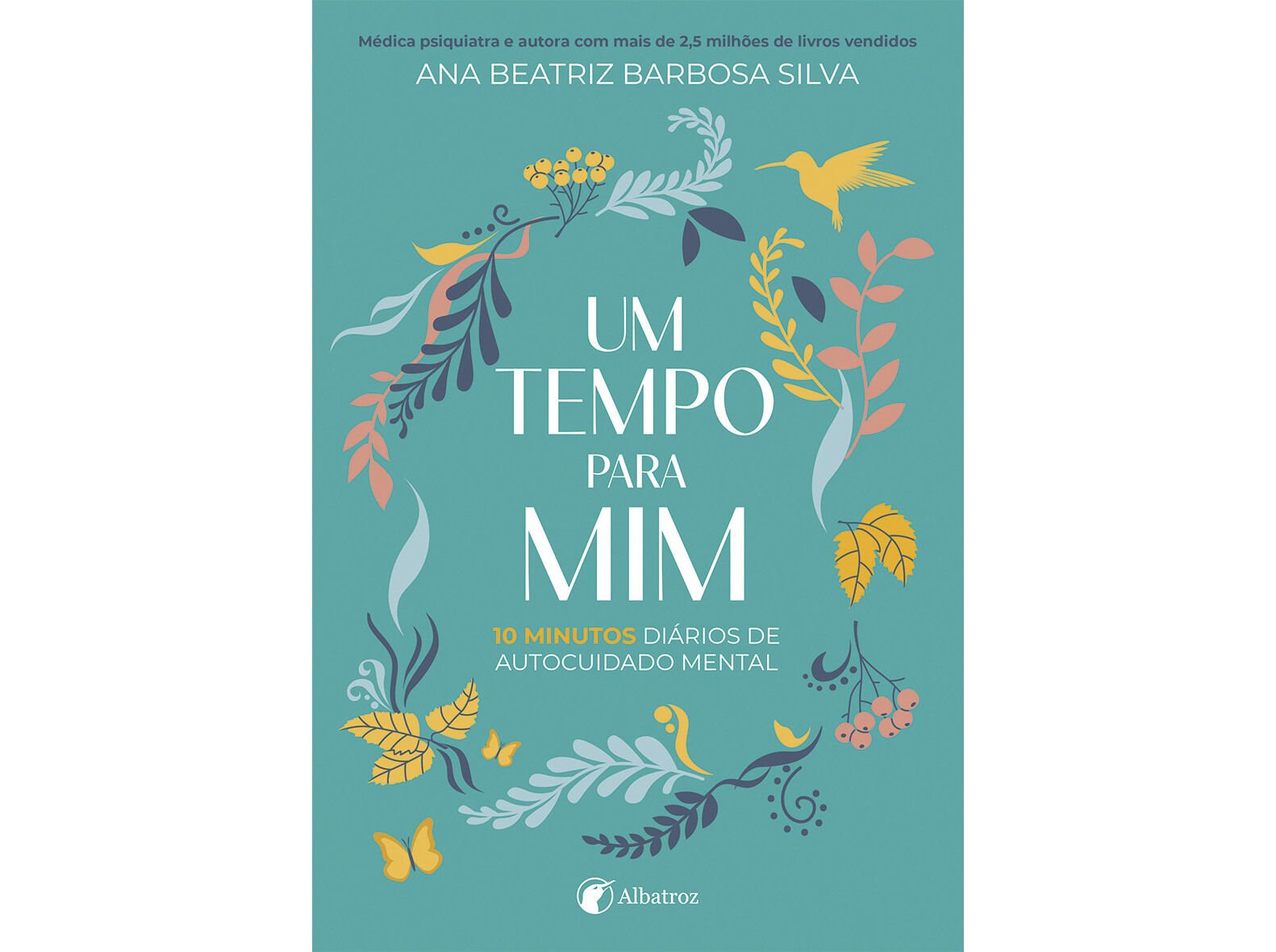 LIVRO UM TEMPO PARA MIM DE ANA BEATRIZ BARBOSA SILVA image number 1