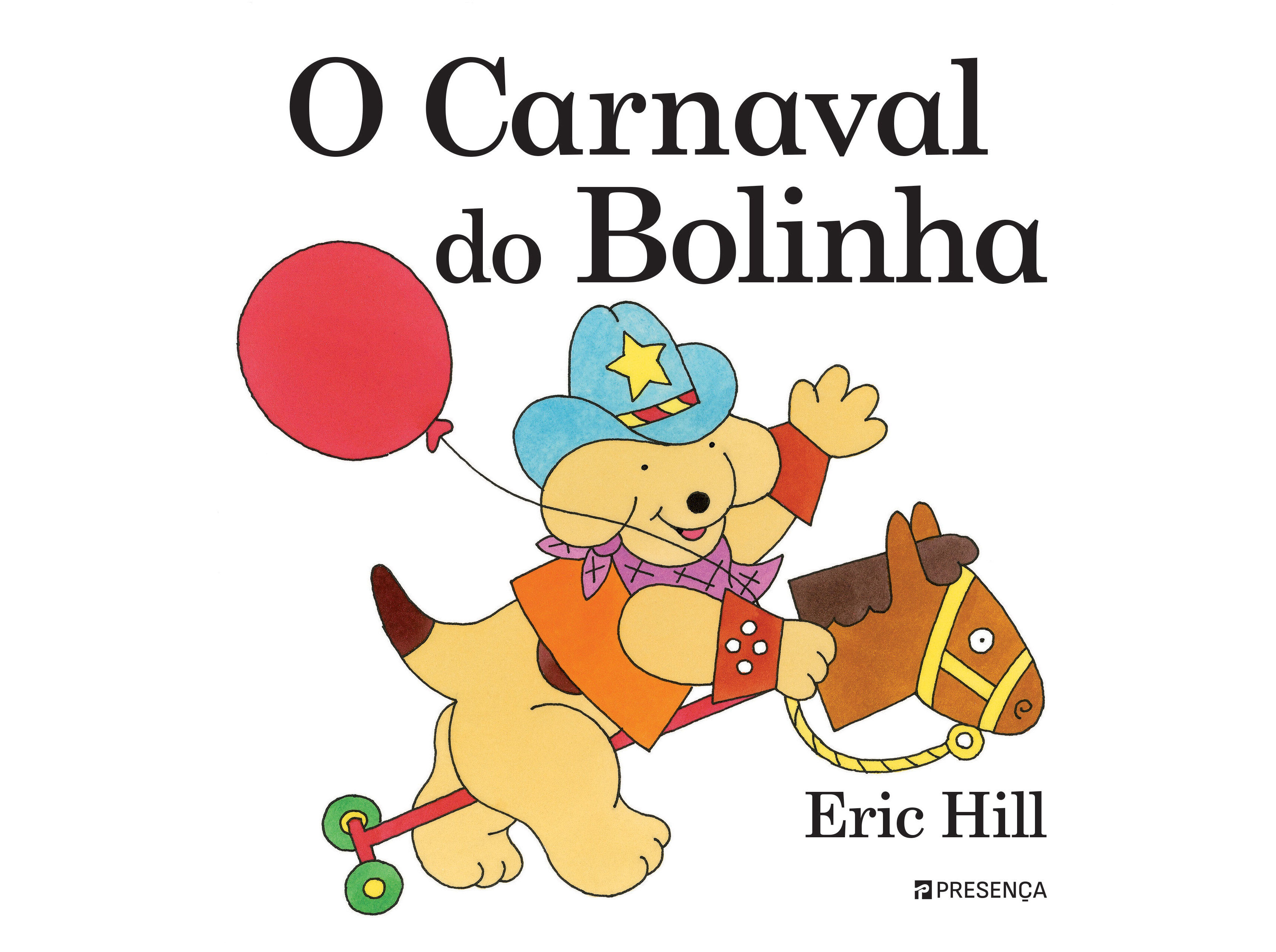 LIVRO O CARNAVAL DO BOLINHA DE ERIC HILL image number 1