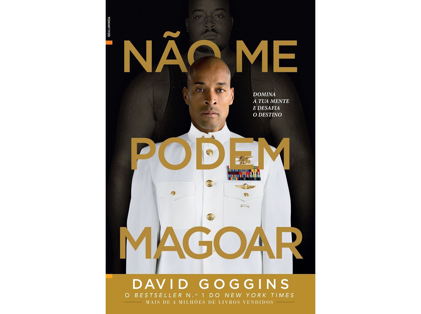LIVRO N&Atilde;O ME PODEM MAGOAR DE: DAVIG GOGGINS