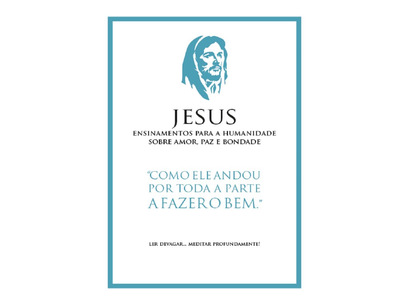LIVRO JESUS-ENSINAMENTOS PARA HUMANIDADE SOBRE AMOR PAZ E BONDADE image number 0