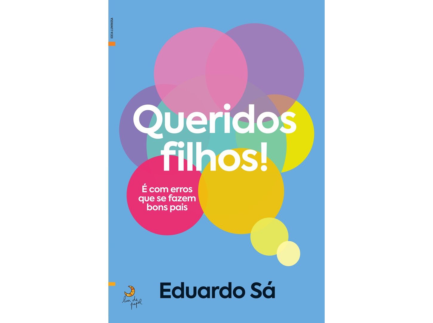 LIVRO QUERIDOS FILHOS! DE EDUARDO S&Aacute; image number 0
