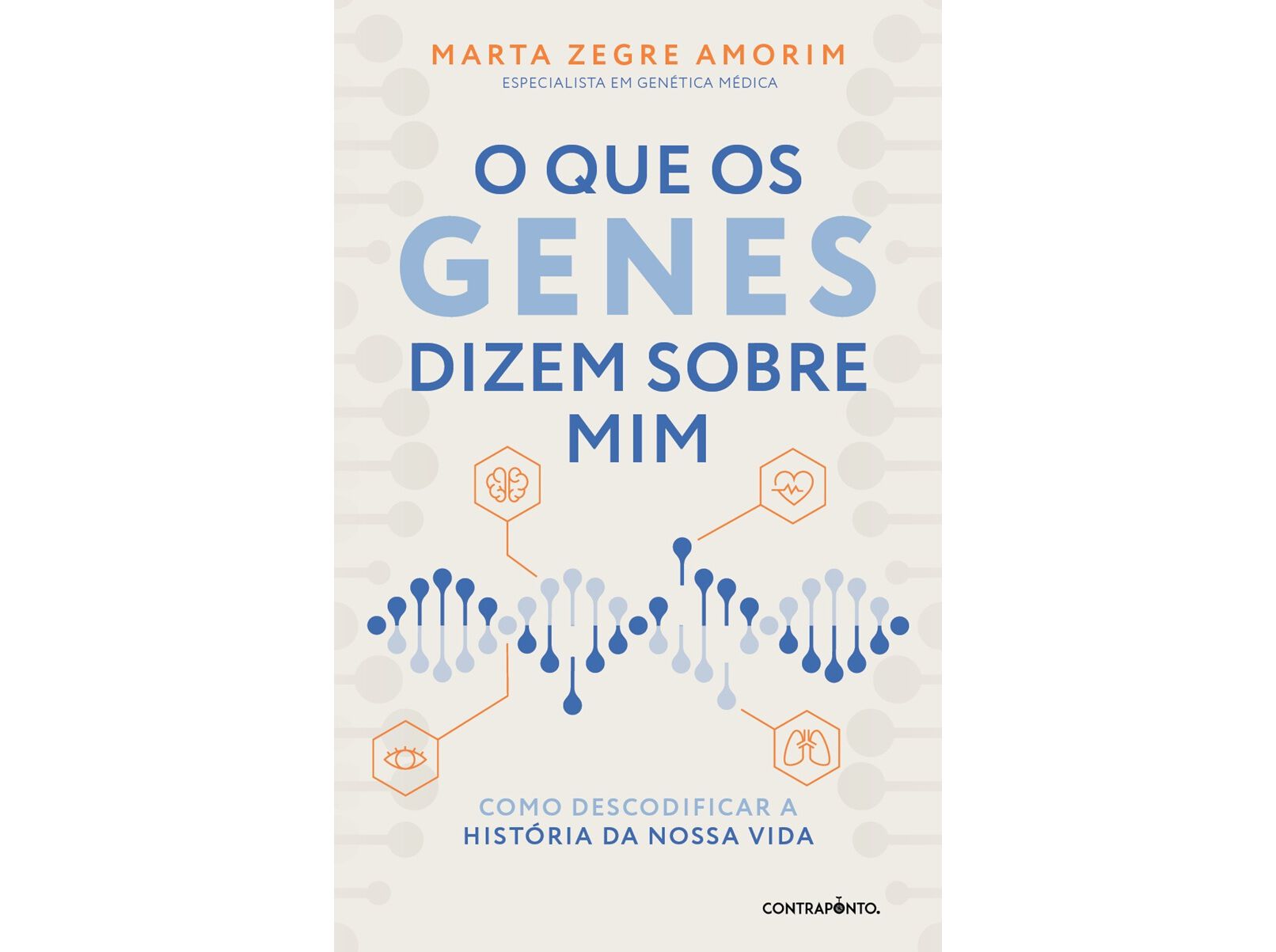 LIVRO O QUE OS GENES DIZEM SOBRE MIM DE MARTA ZEGRE AMORIM image number 0