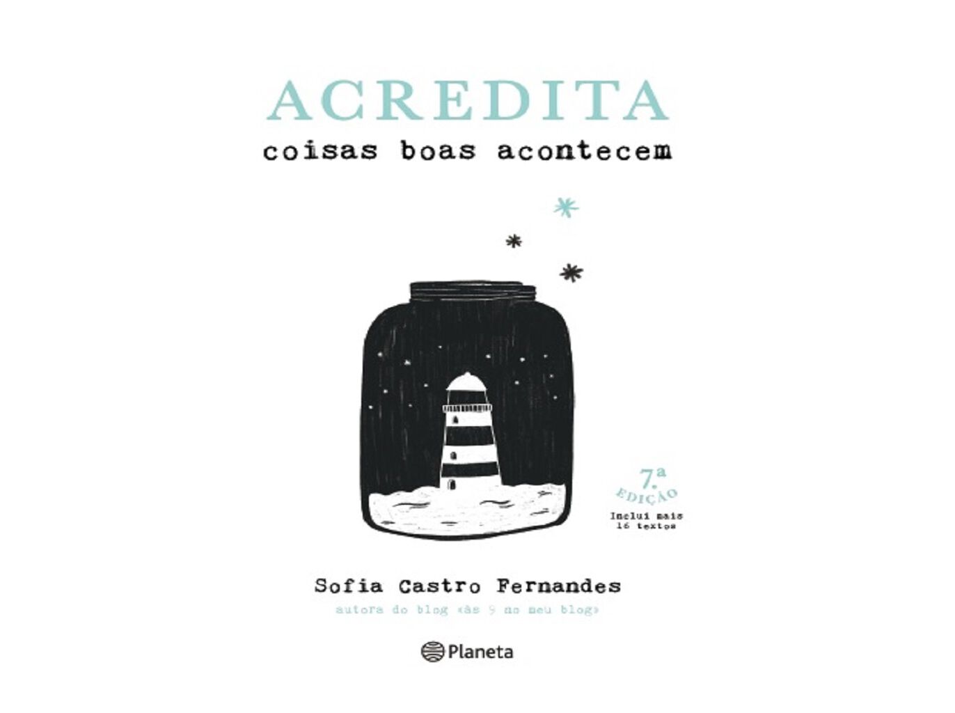 LIVRO ACREDITA COISAS BOAS ACONTECEM DE SOFIA C. FERNANDES image number 0