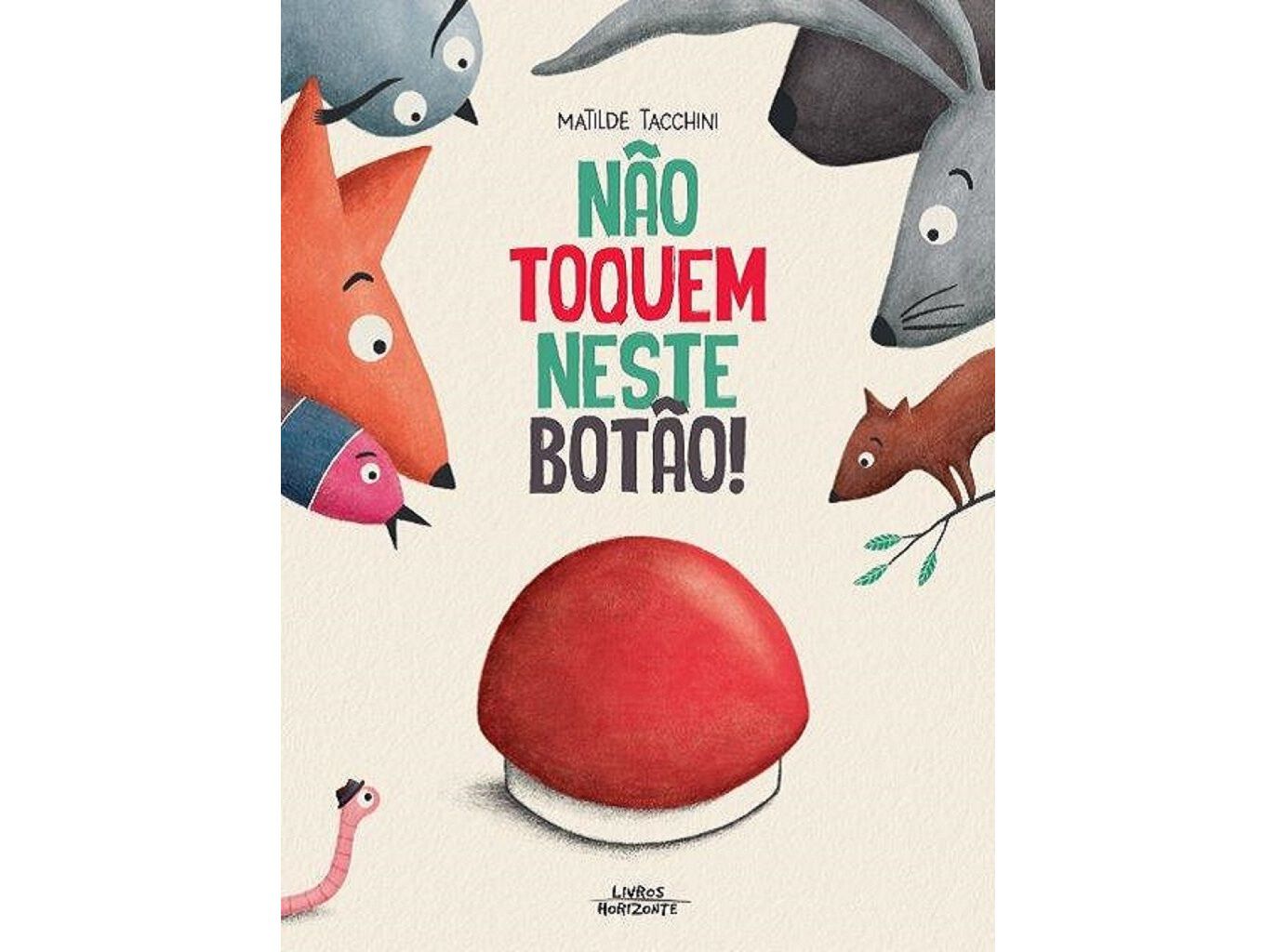 LIVRO N&Atilde;O TOQUEM NESTE BOT&Atilde;O! DE MATILDE TACCHINI image number 0