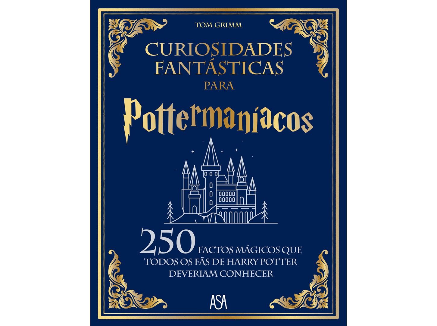 LIVRO CURIOSIDADES FANT&Aacute;STICAS PARA POTTERMAN&Iacute;ACOS image number 0