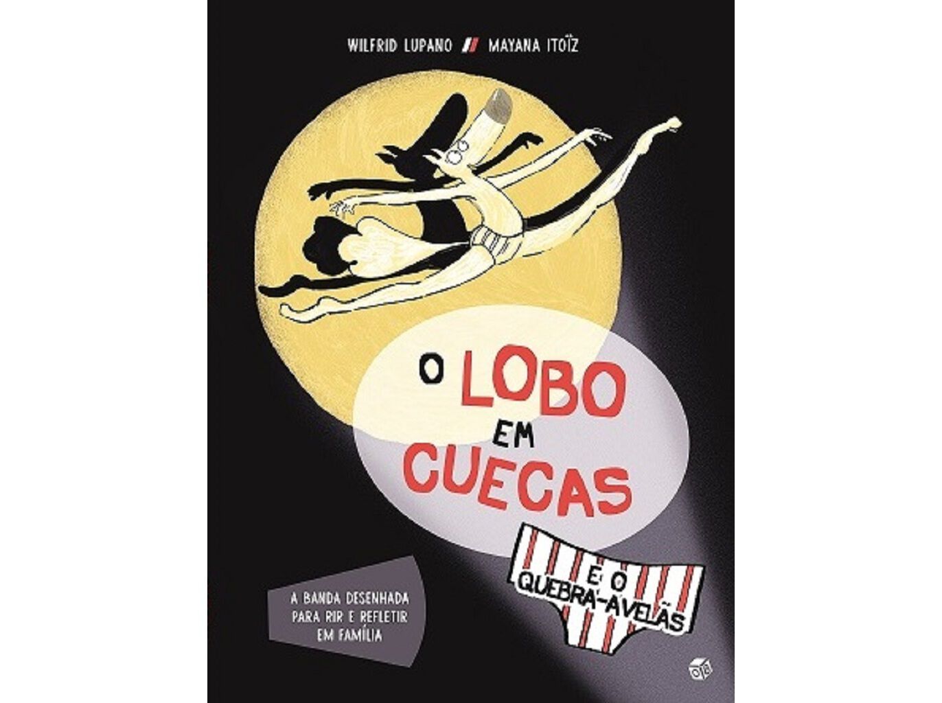 LIVRO O LOBO EM CUECAS E O QUEBRA-AVEL&Atilde;S image number 0