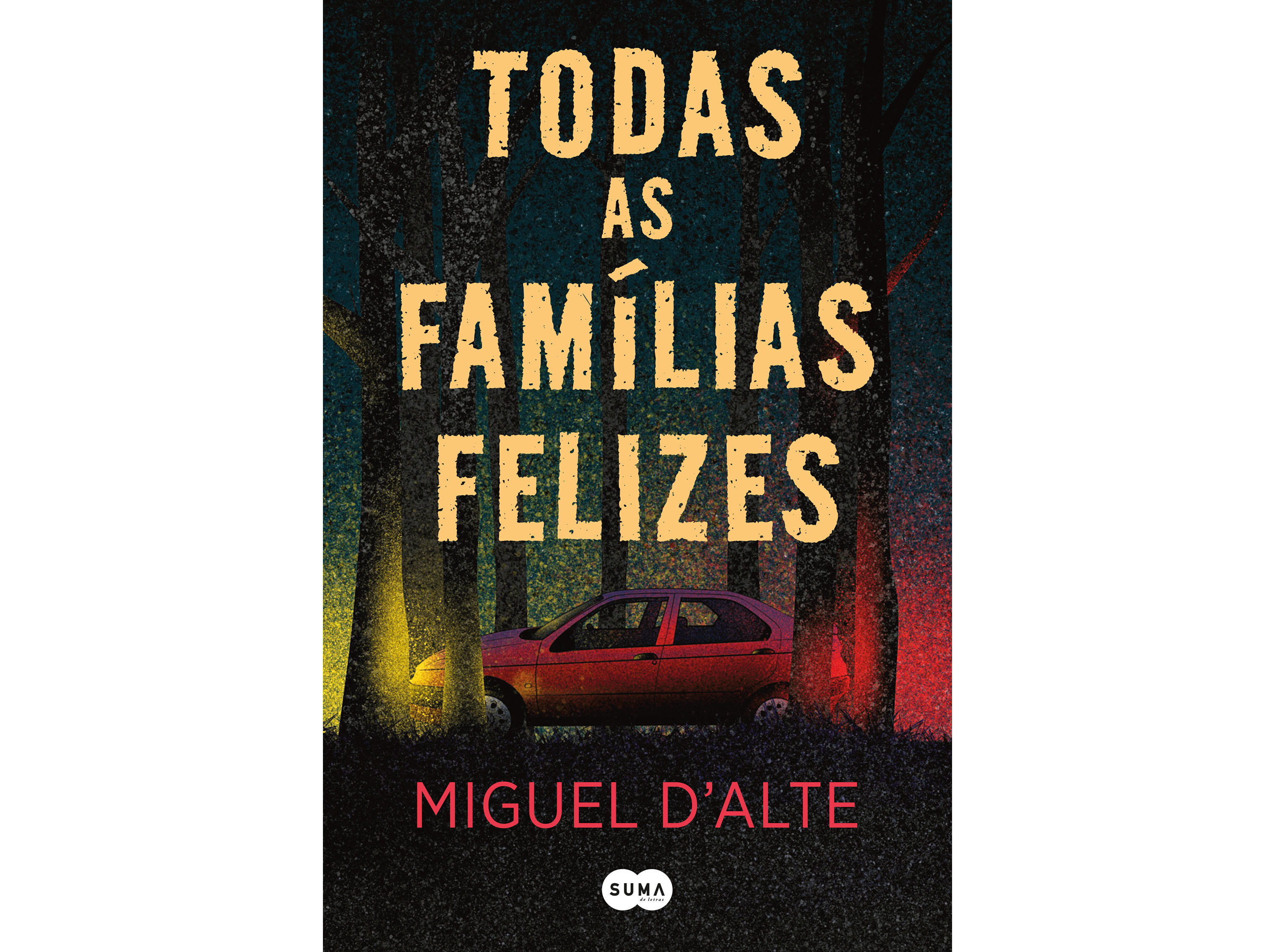 LVRO TODAS AS FAM&Iacute;LIAS FELIZES DE MIGUEL D'ALTE image number 0