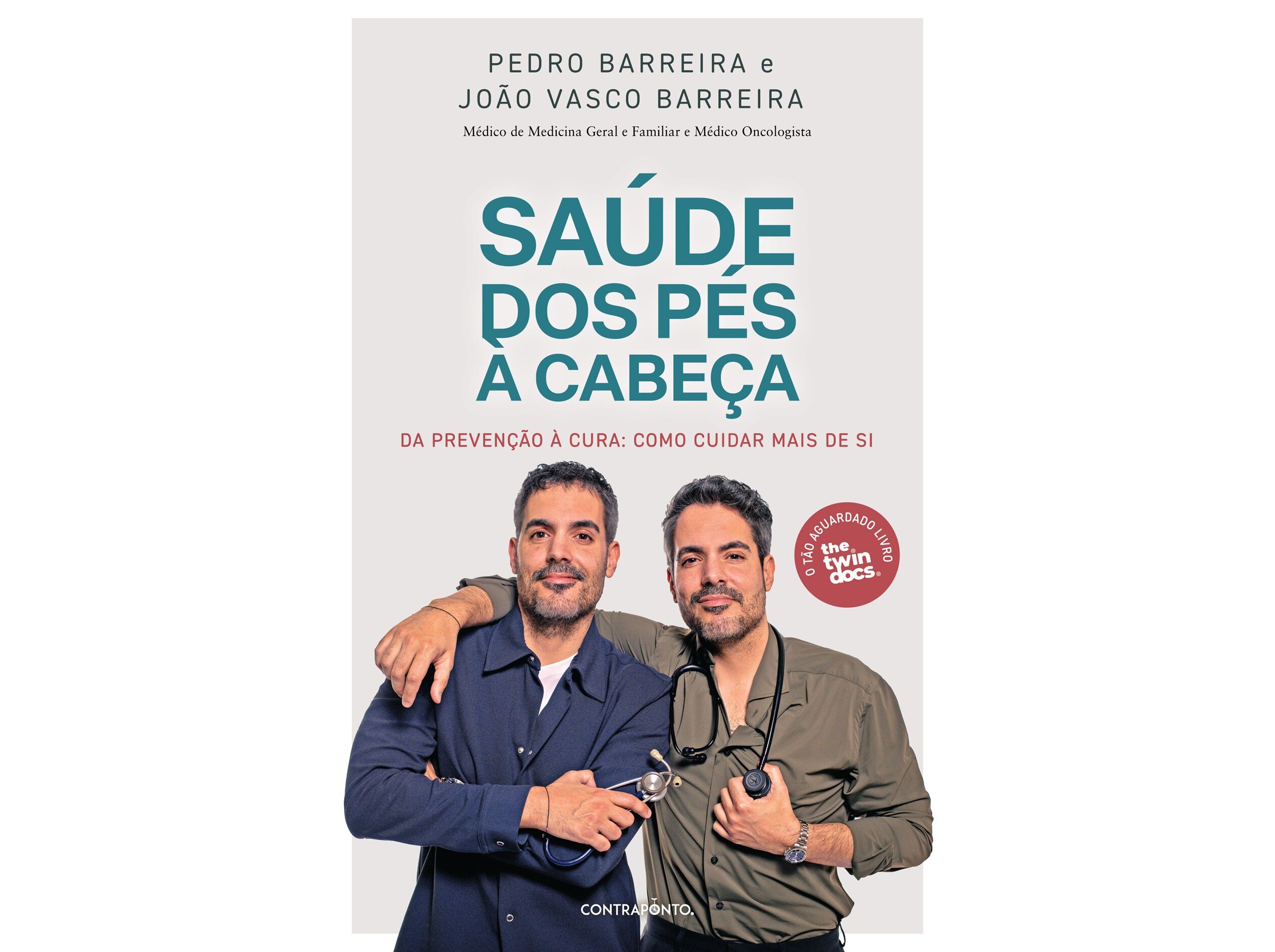 LIVRO SA&Uacute;DE DOS P&Eacute;S &Agrave; CABE&Ccedil;A DE PEDRO BARREIRA E JO&Atilde;O VASCO BARREIRA
