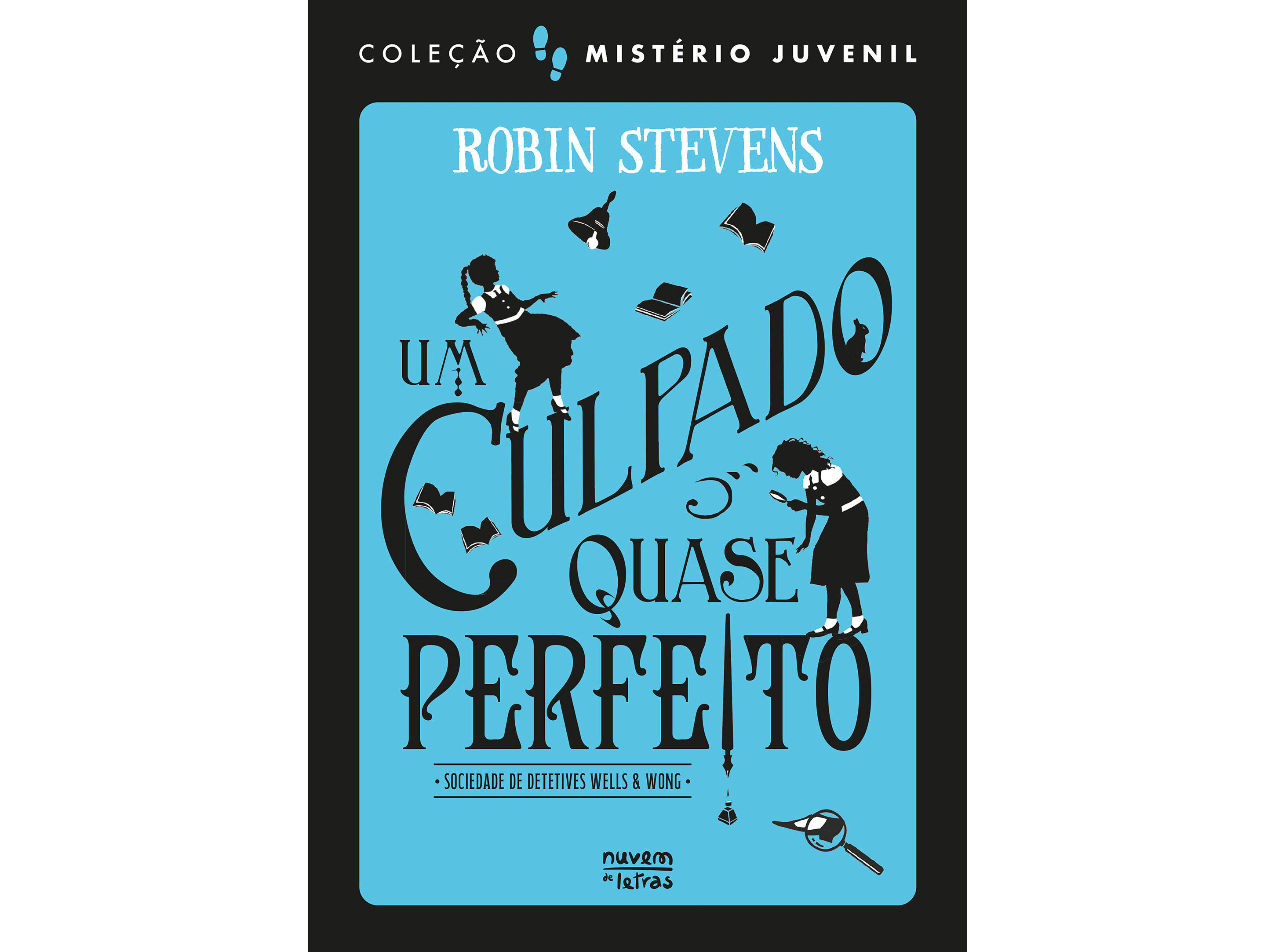 LIVRO MIST&Eacute;RIO JUVENIL - SOCIEDADE DE DETETIVES WELLS & WONG - UM CULPADO QUASE PERFEITO image number 0